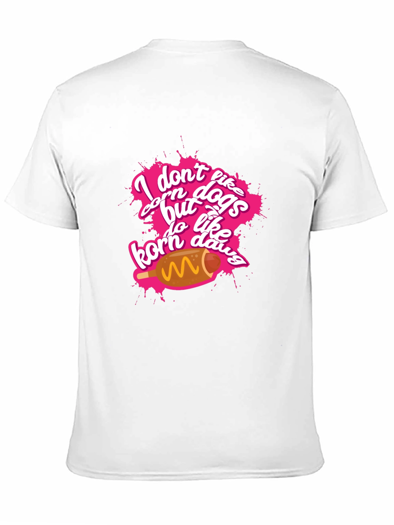 Black I Don't Like Corn Dogs Funny Graphic Tee view 11