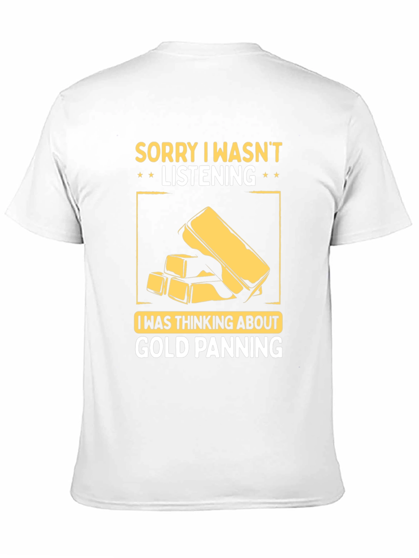 Black Gold Panning T-Shirt - Sorry Wasn't Listening view 11