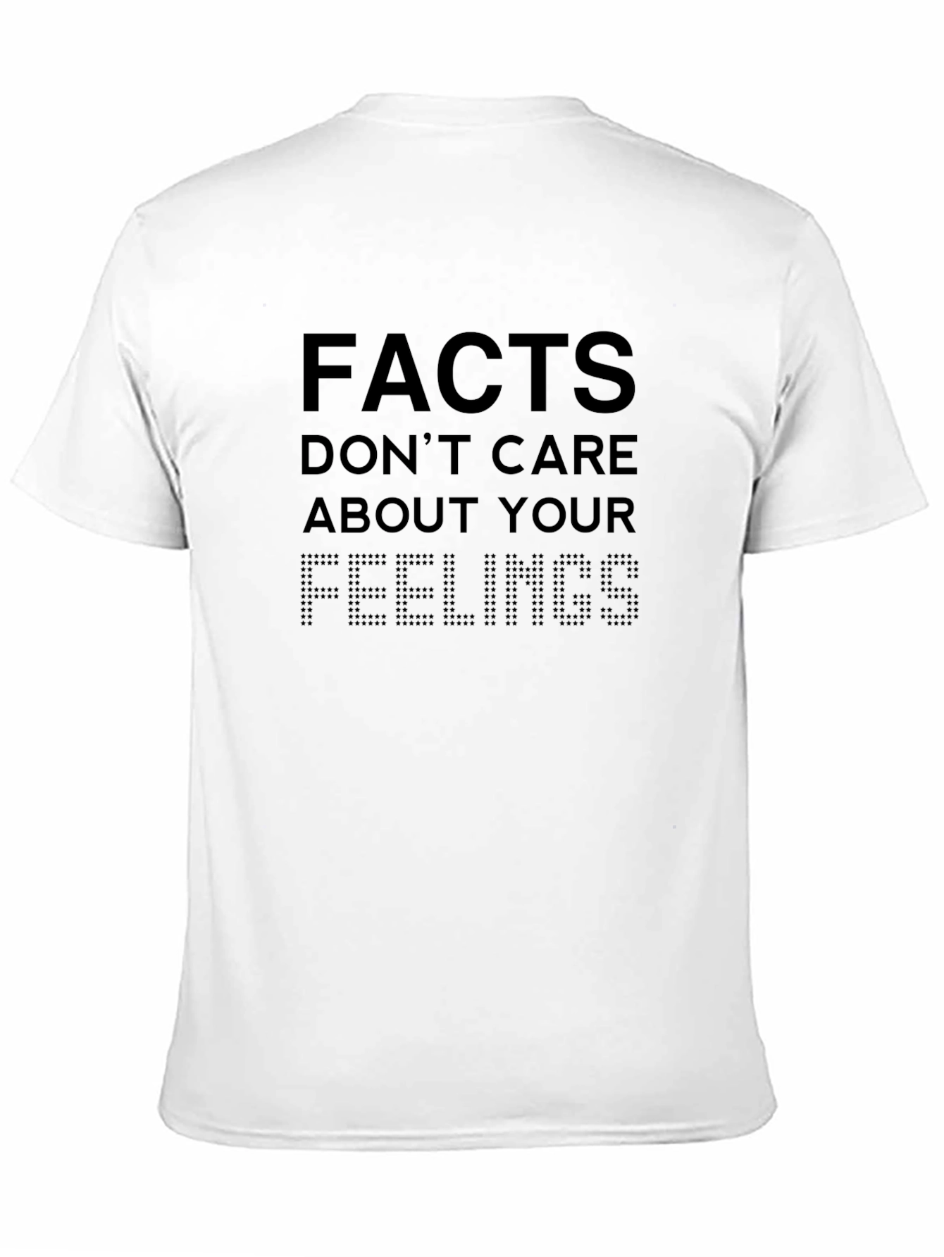 Black Facts Don't Care About Your Feelings Graphic Tee view 11