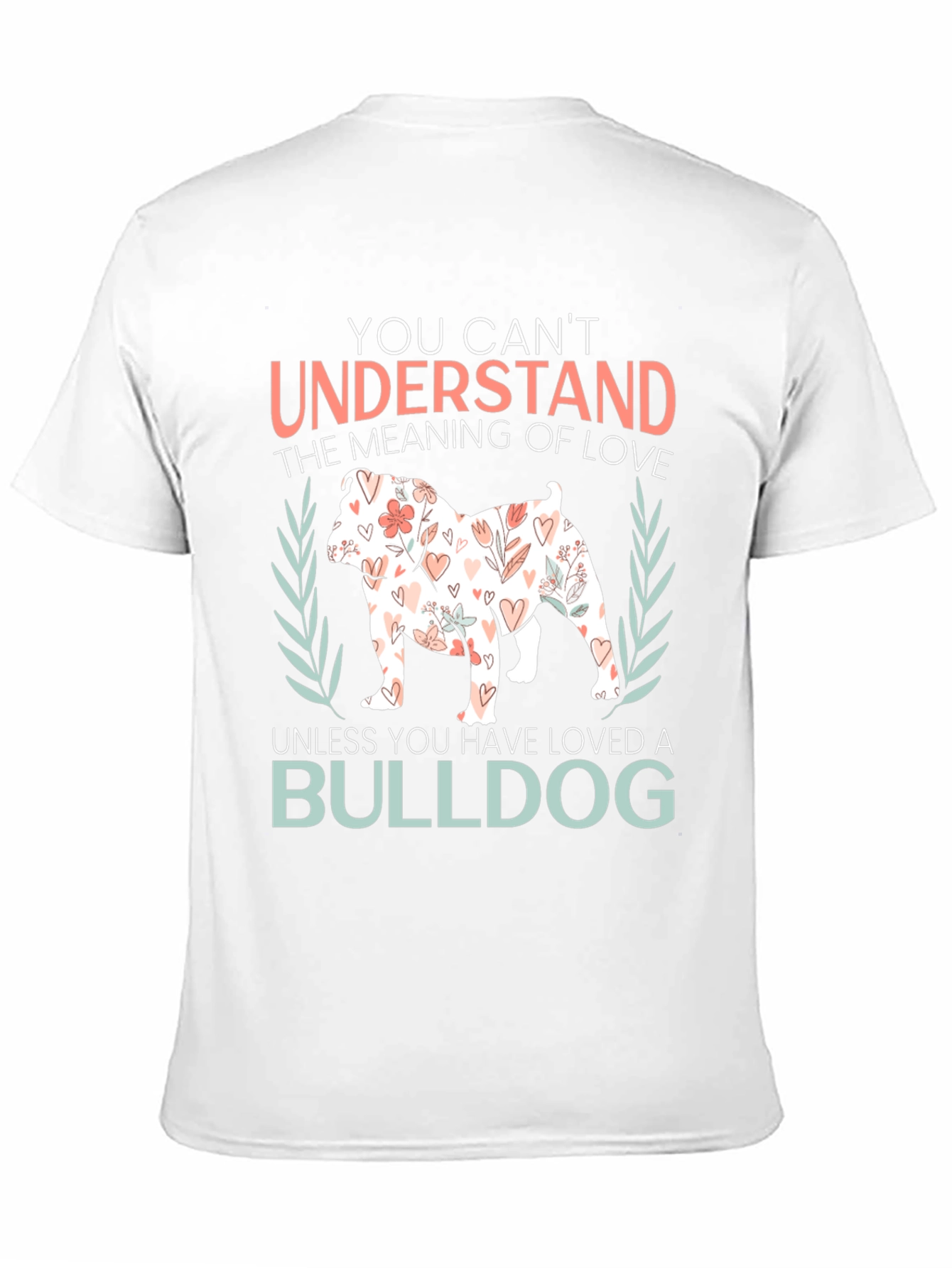 Black Bulldog Love T-Shirt - Understand the Meaning of Love view 11