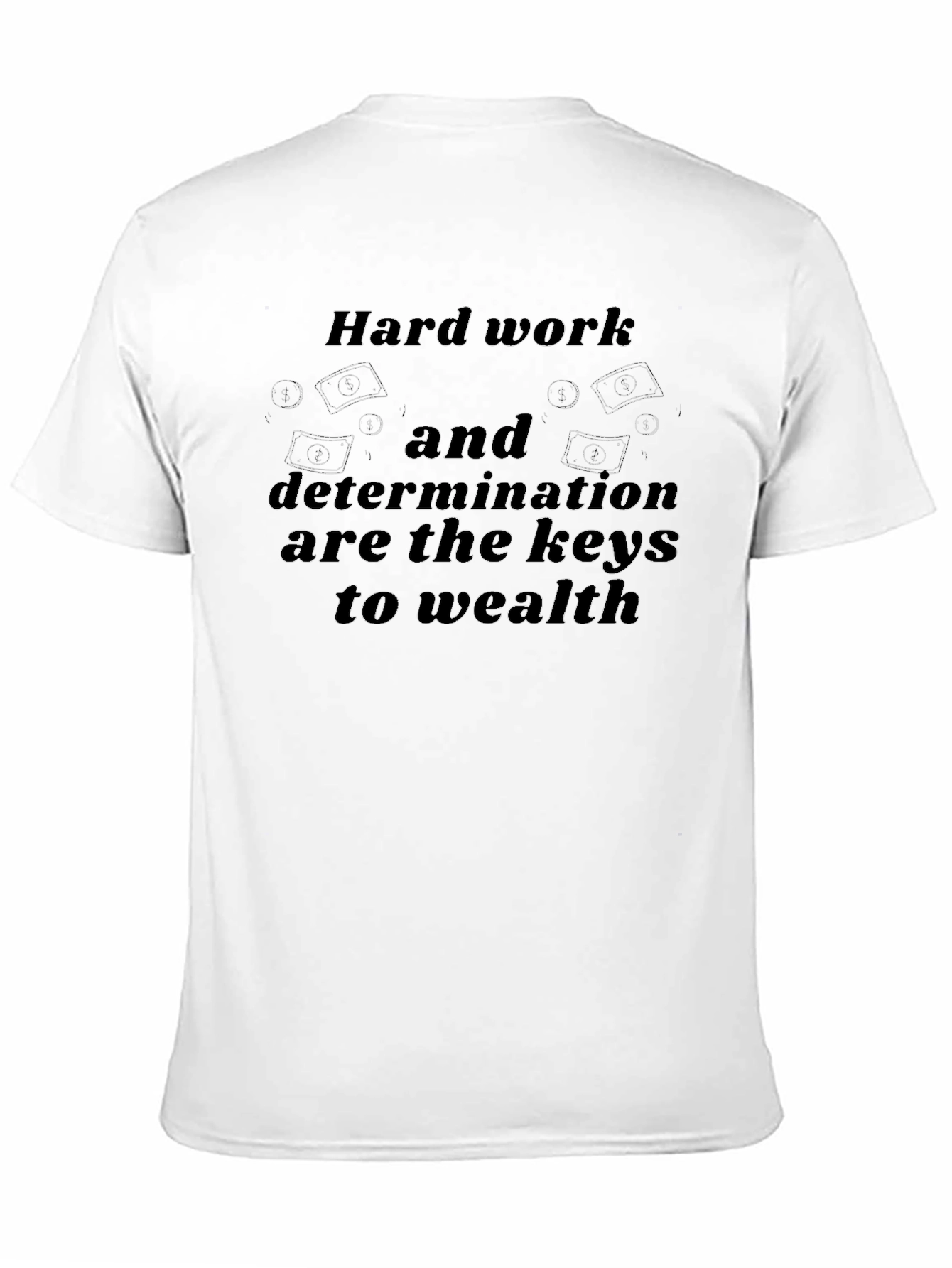Black Hard Work Wealth T-Shirt view 11