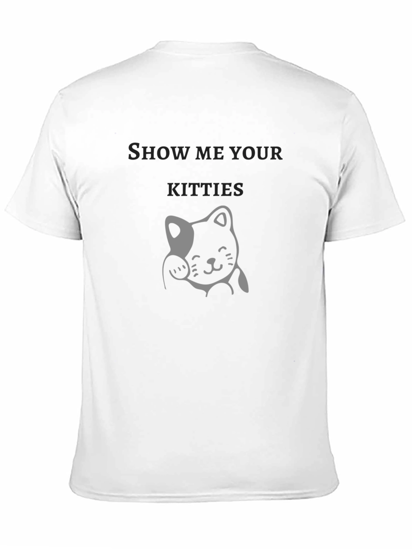 Black Show Me Your Kitties Black Graphic Tee view 11