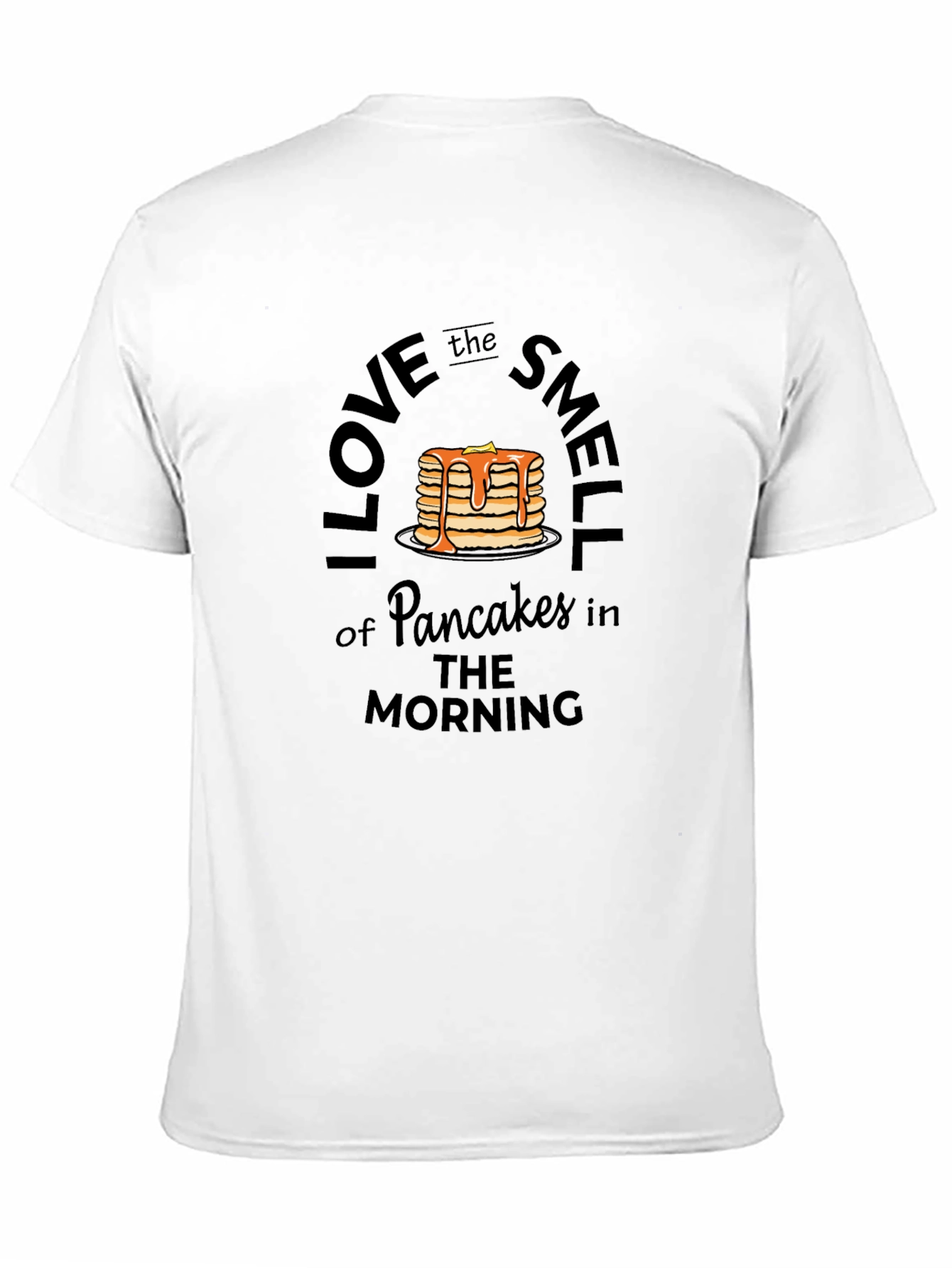 Black I Love the Smell of Pancakes T-Shirt view 11