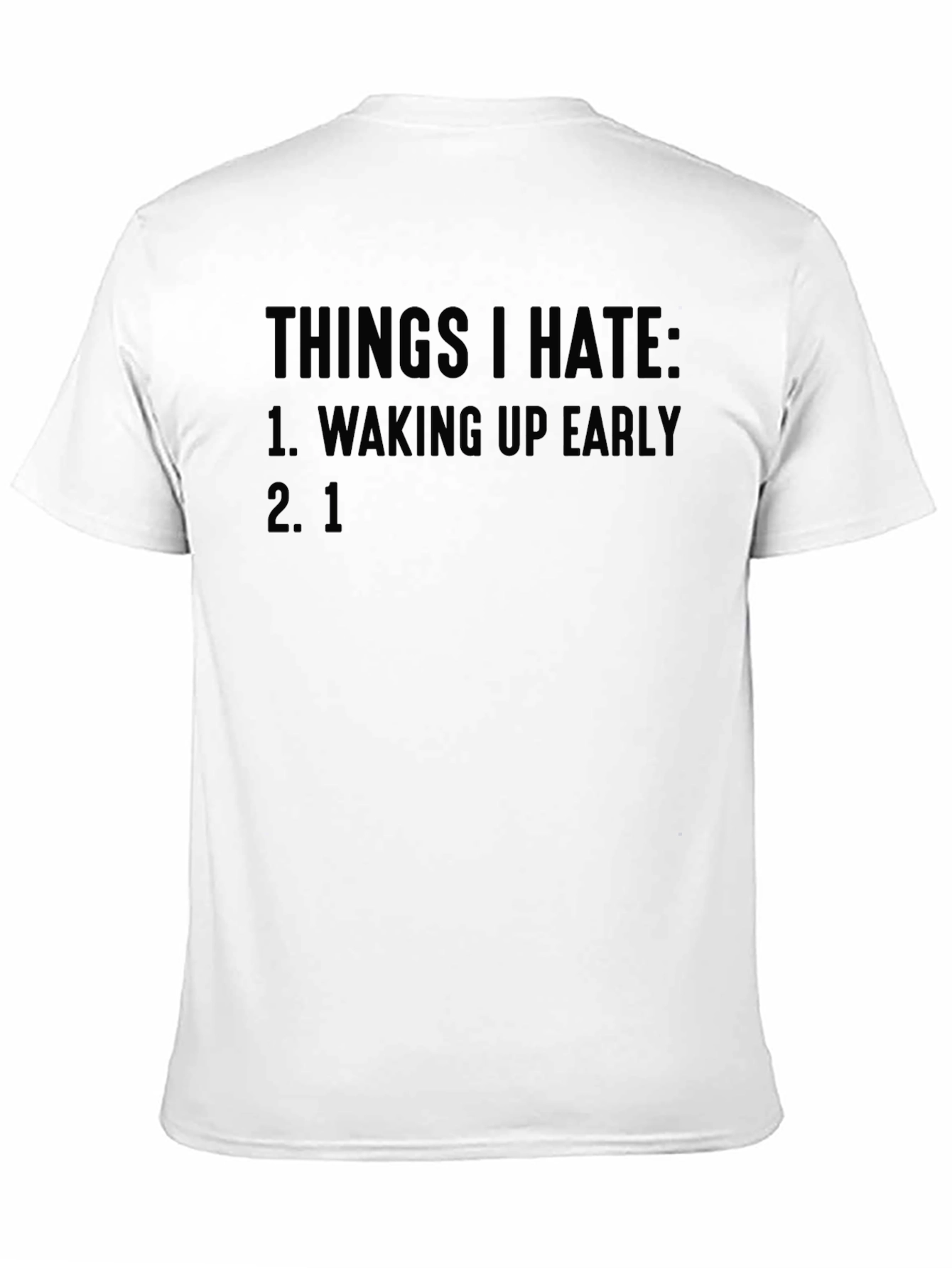 Black Funny 'Things I Hate' Graphic T-Shirt view 11