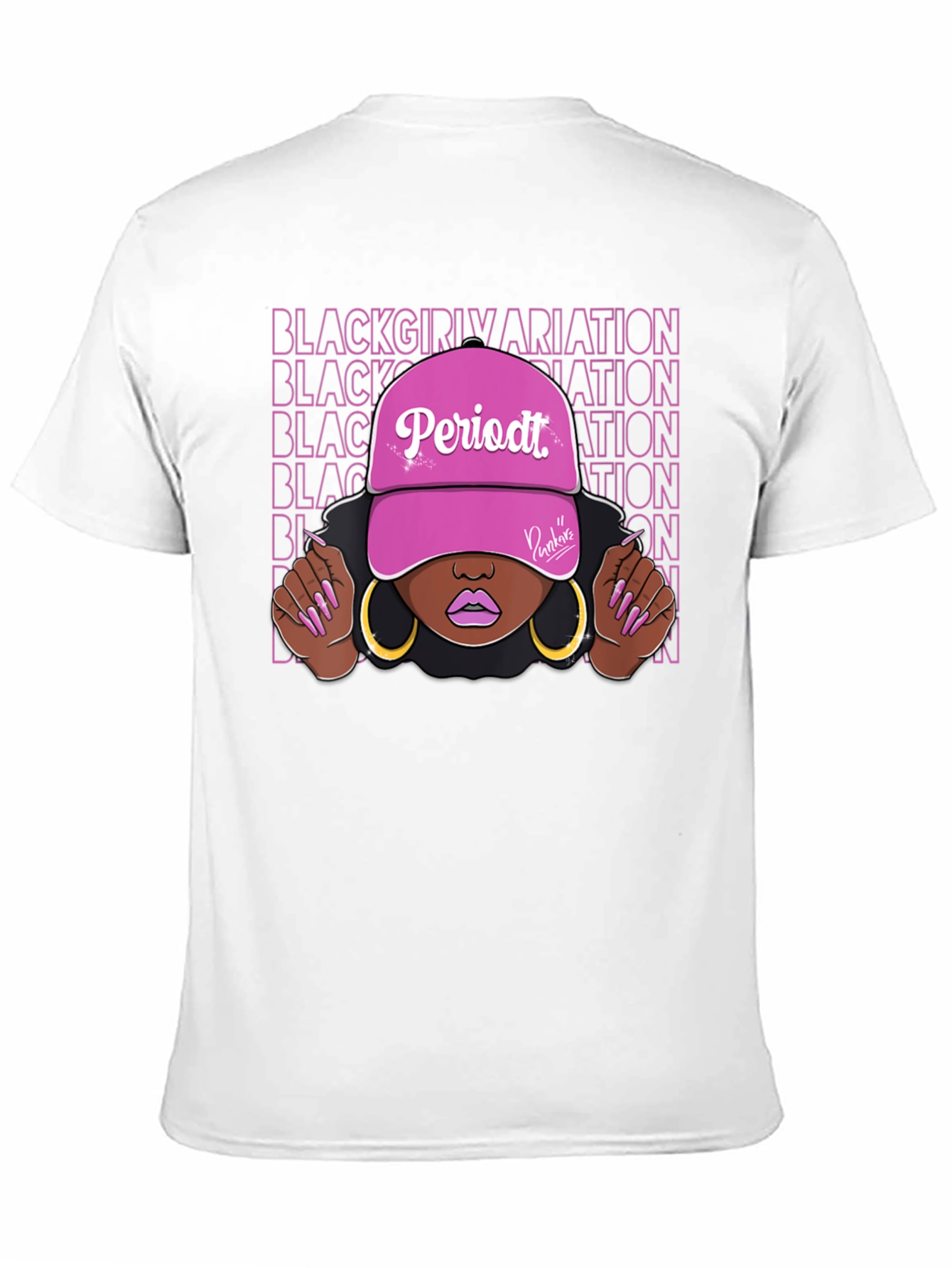 Black Black Girl Periodt T-Shirt view 11