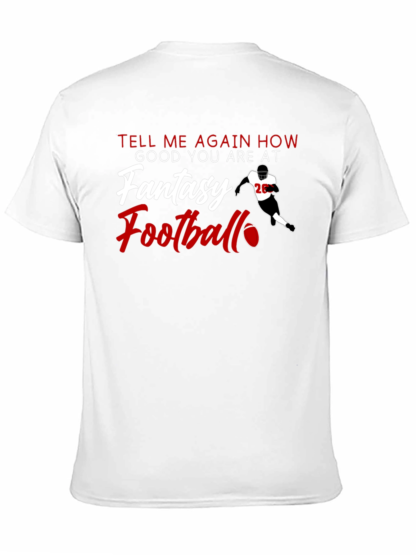 Black Fantasy Football T-Shirt - Tell Me Again view 11
