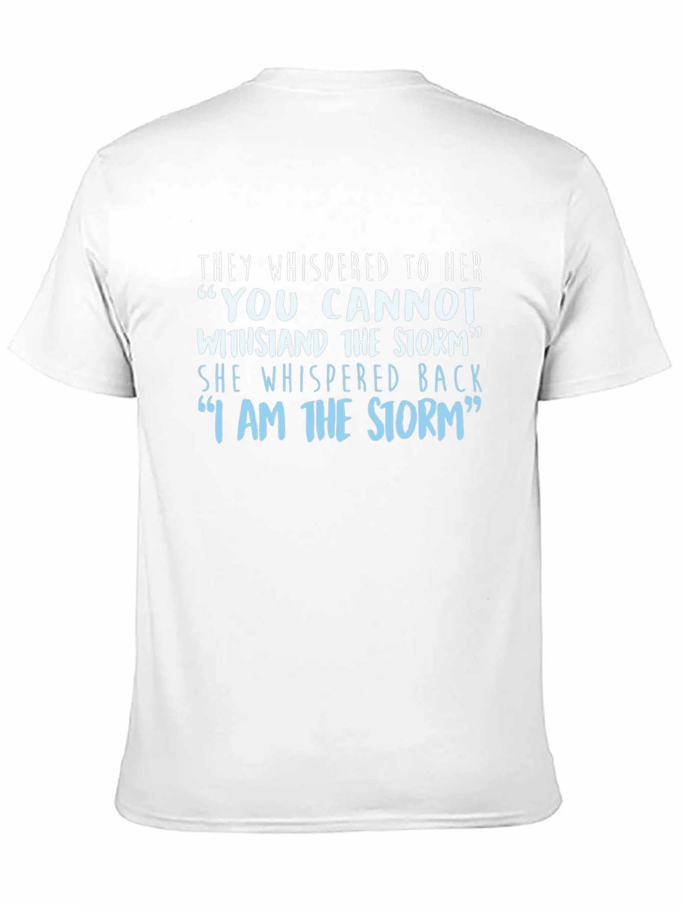 Black I Am The Storm Graphic T-Shirt - Empowering Statement Tee view 11