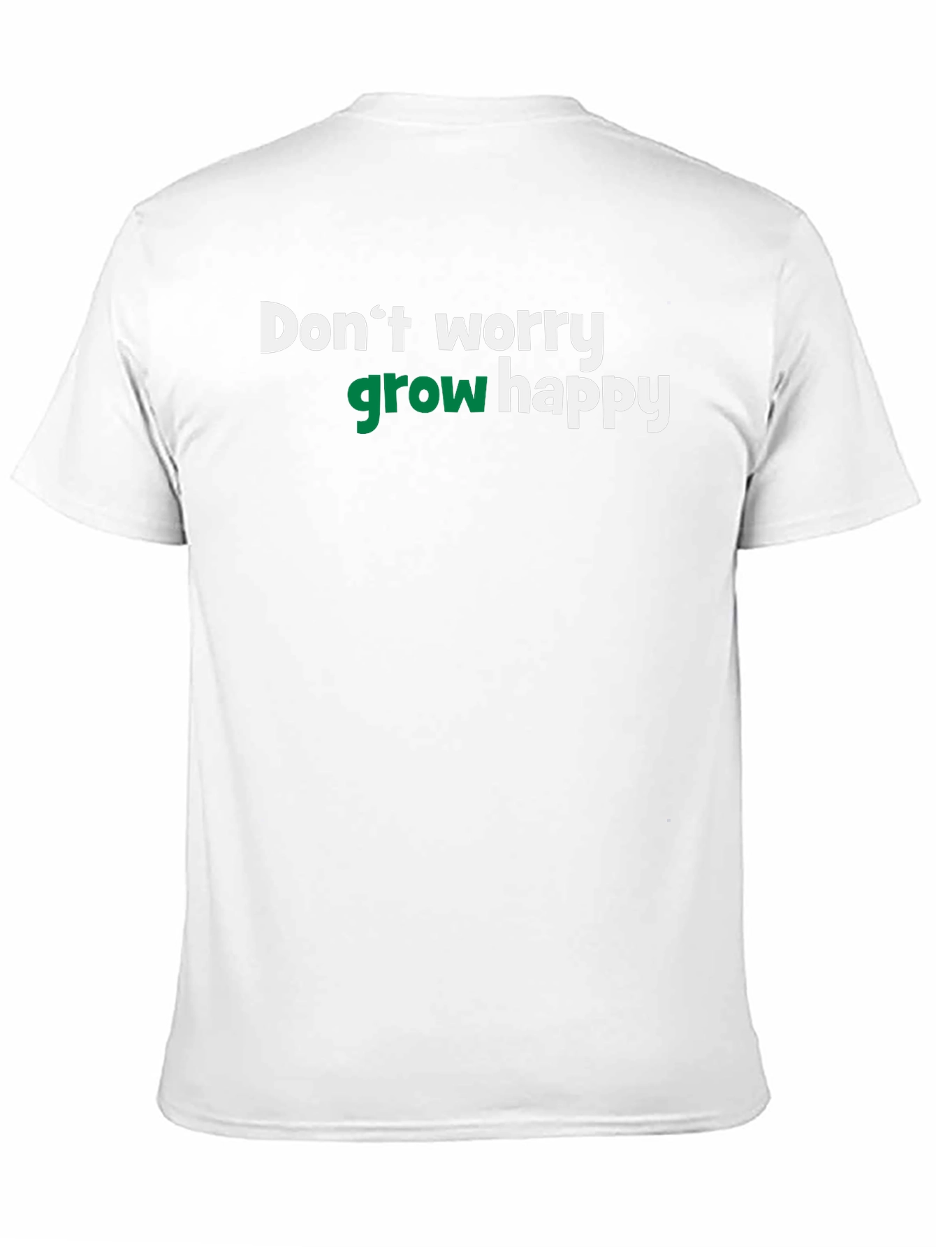 Black Don't Worry Grow Happy T-Shirt view 11