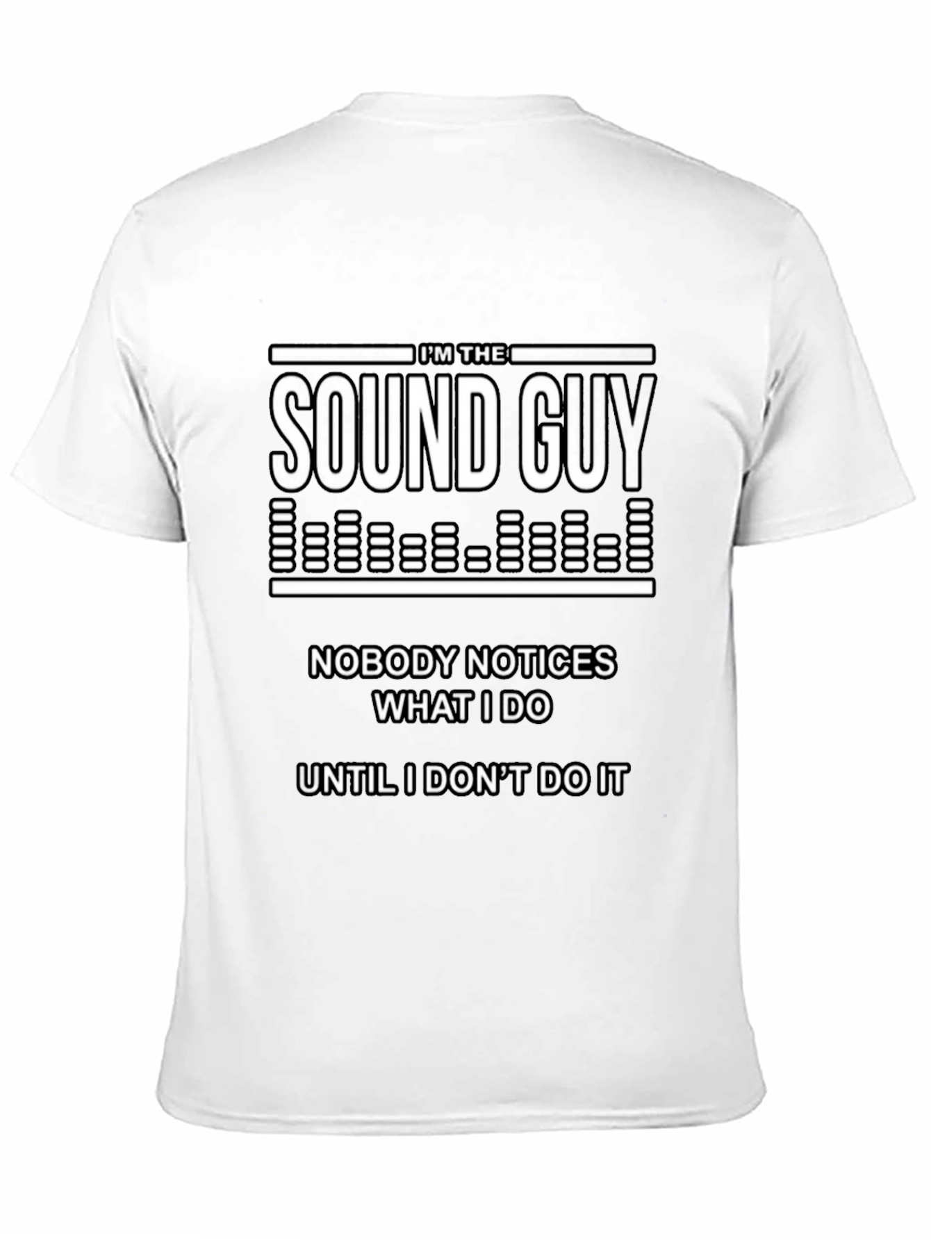 Black Sound Guy Graphic T-Shirt - Audio Engineer Humor view 11
