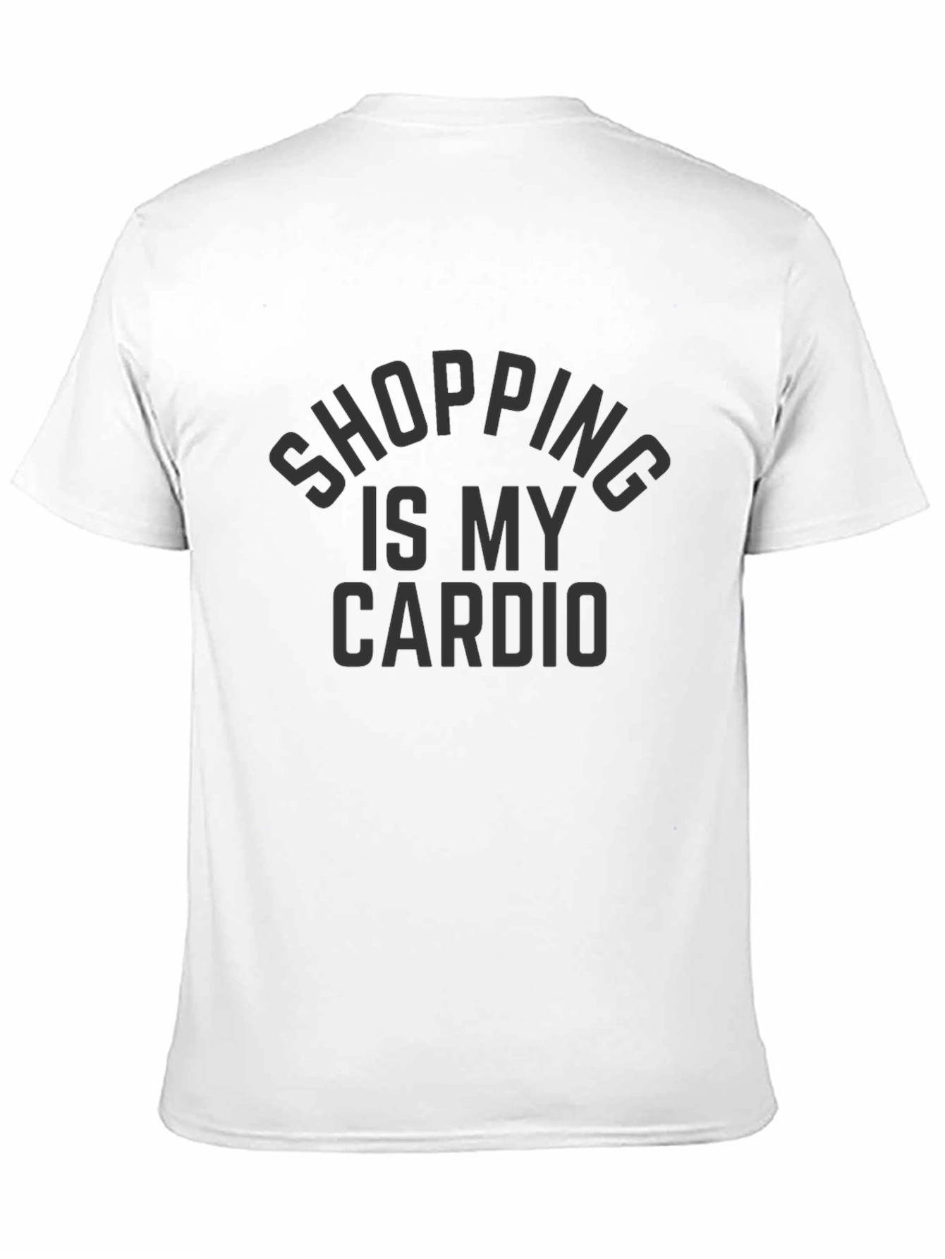 Black Shopping Is My Cardio Black T-Shirt view 11
