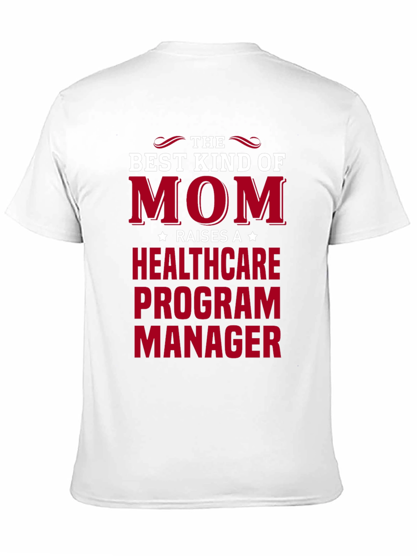 Black Best Mom Raises Healthcare Program Manager T-Shirt view 11
