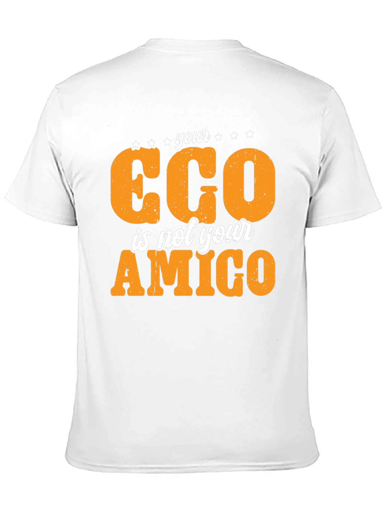 Black Your Ego Is Not Your Amigo Black T-Shirt view 11