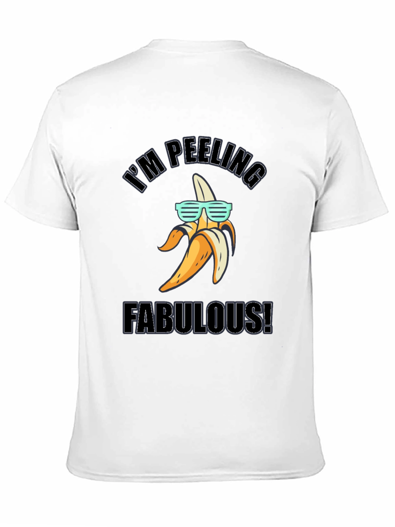 Black I'm Peeling Fabulous! Banana T-Shirt view 11
