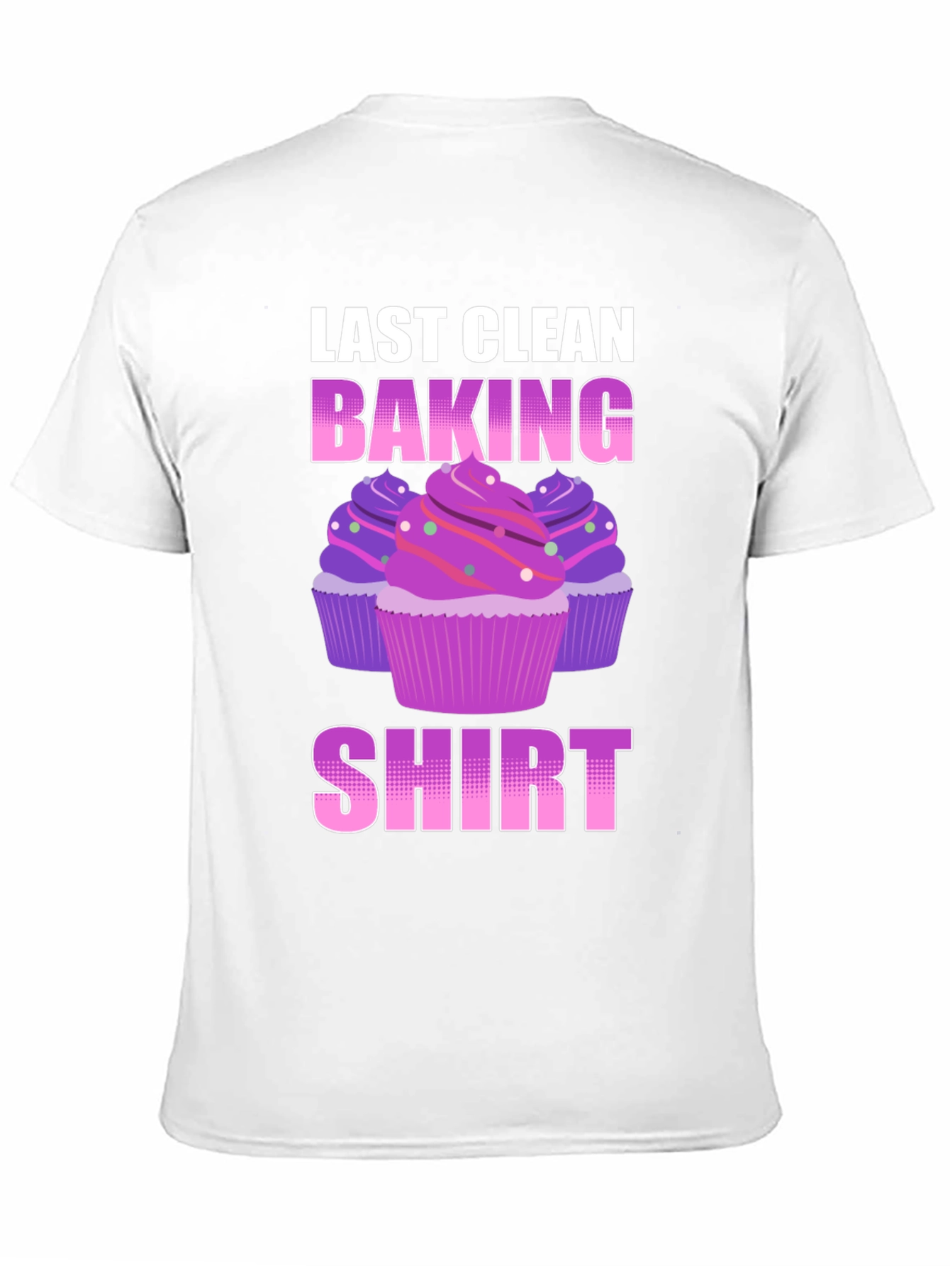 Black Last Clean Baking Shirt - Cupcake T-Shirt view 11