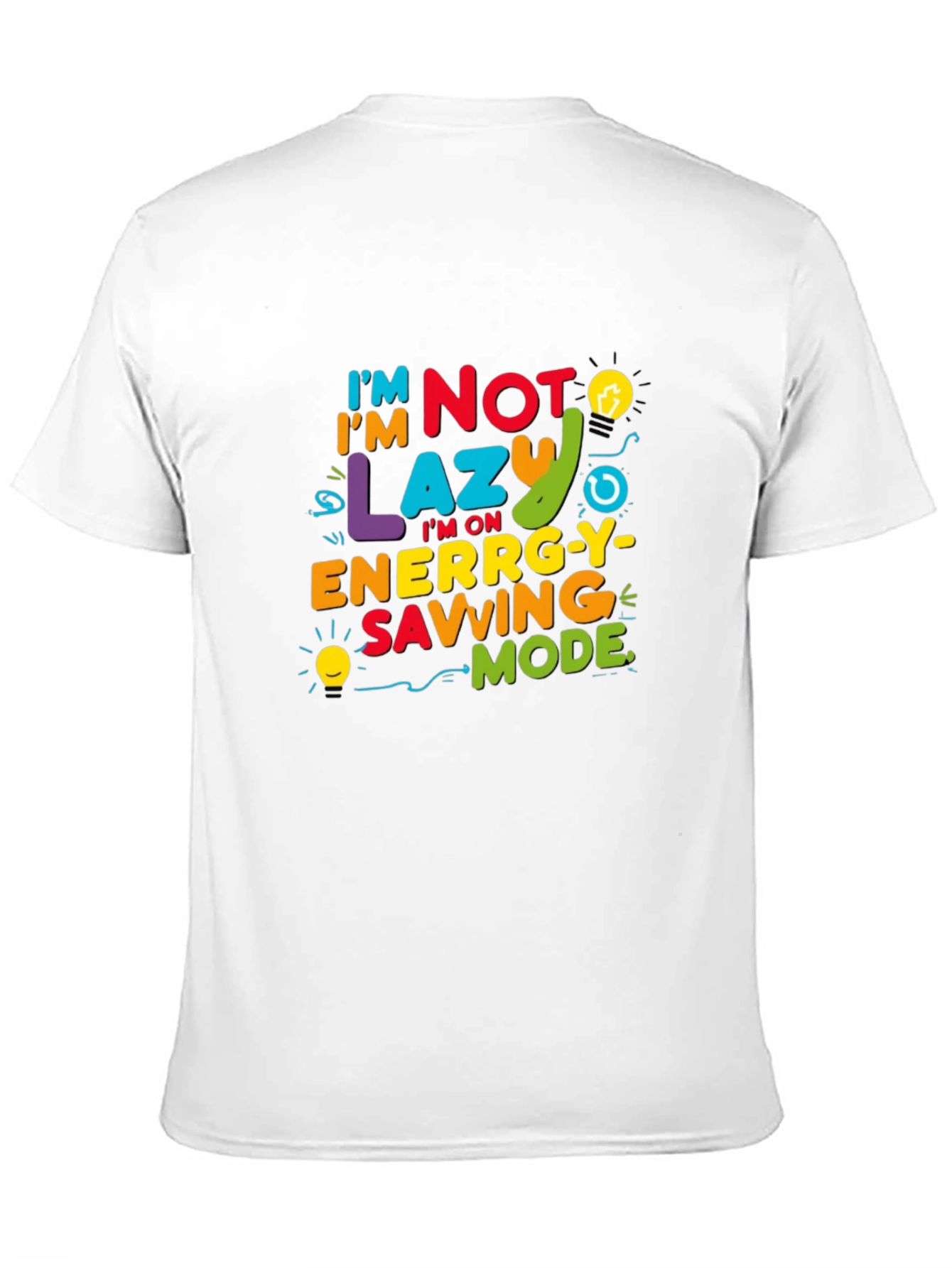 Black Funny I'm Not Lazy Energy Saving Mode Black T-Shirt view 11
