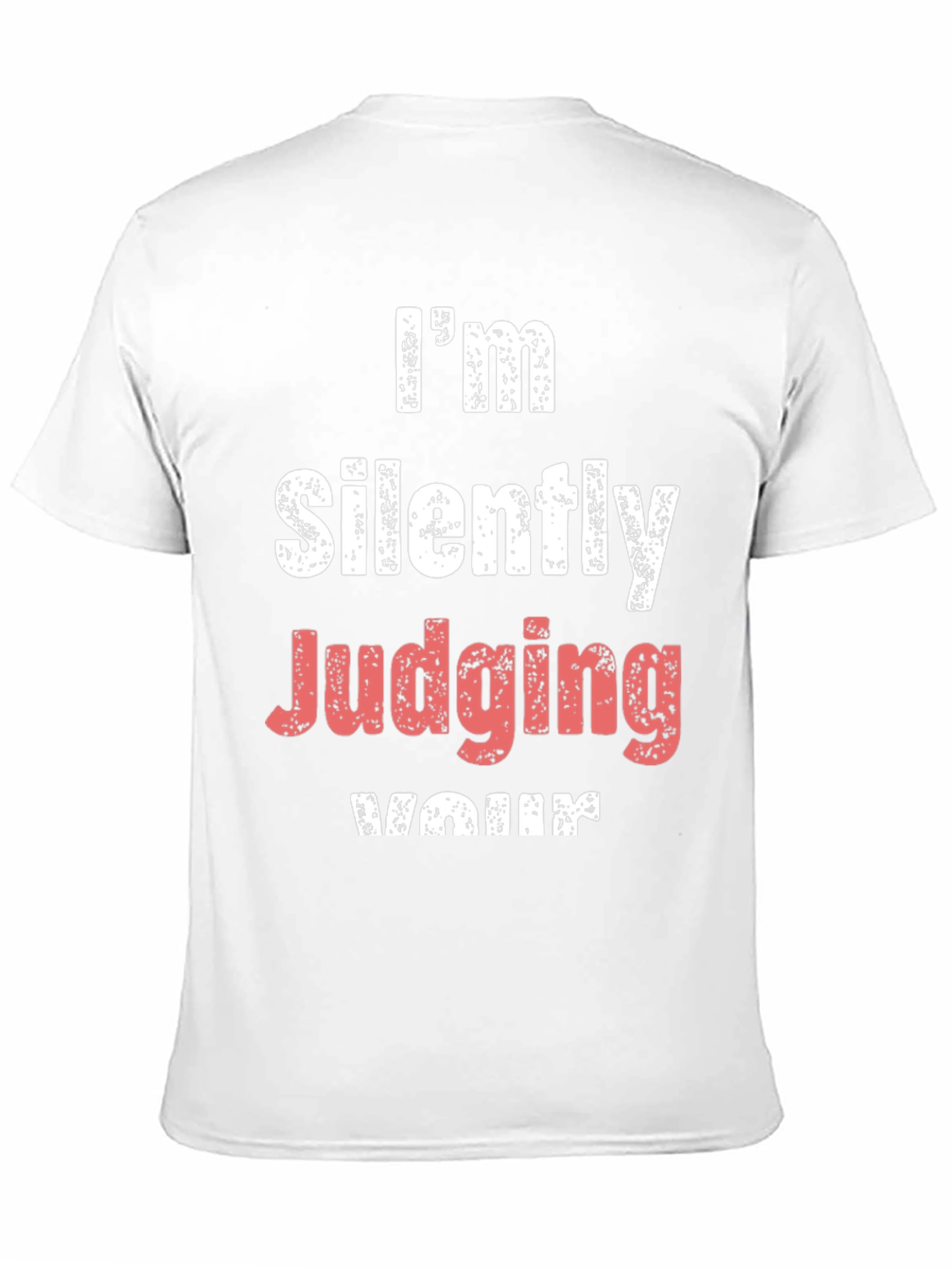 Black I'm Silently Judging Your T-Shirt view 11