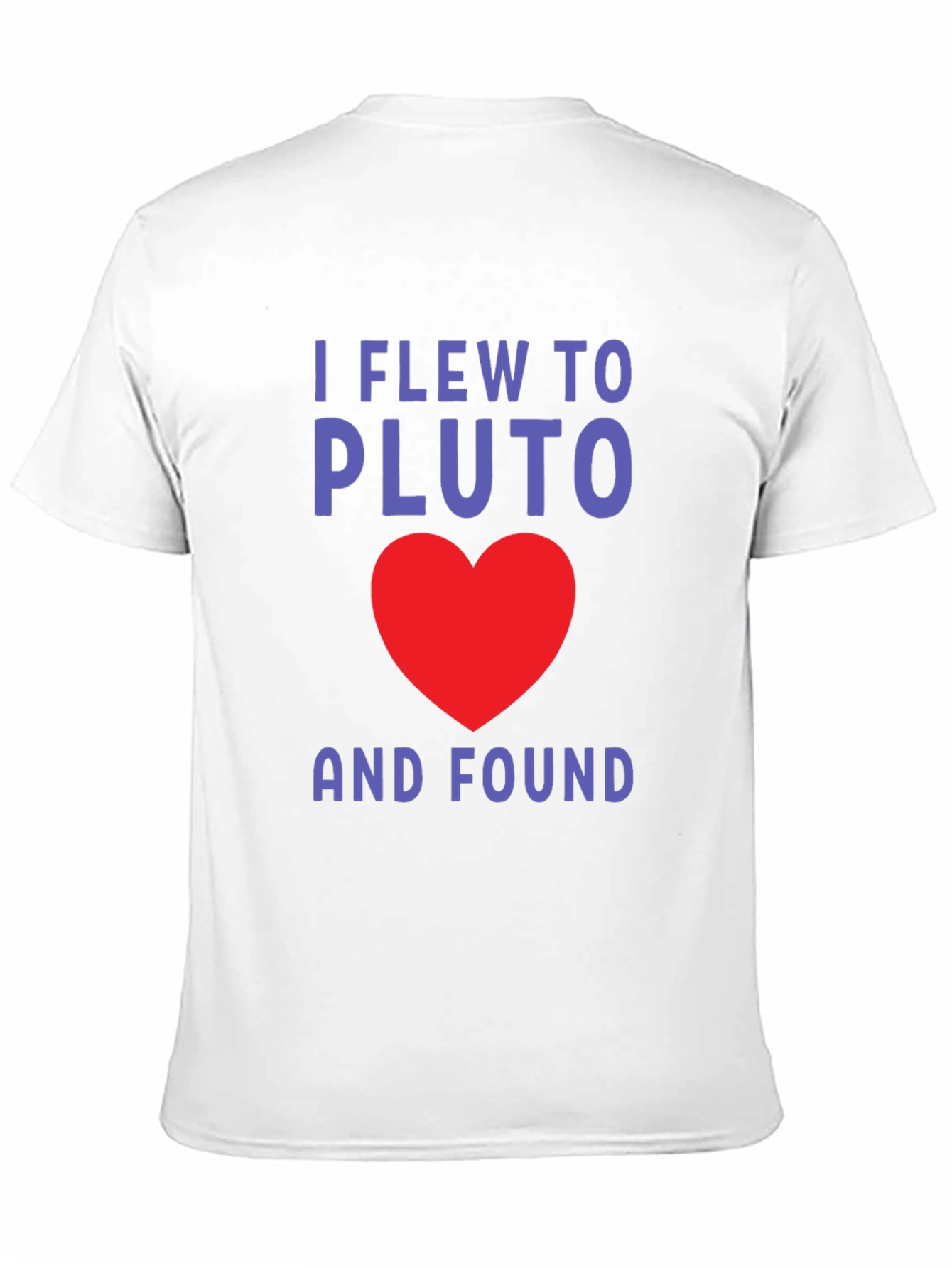 Black I Flew to Pluto and Found Love T-Shirt view 11