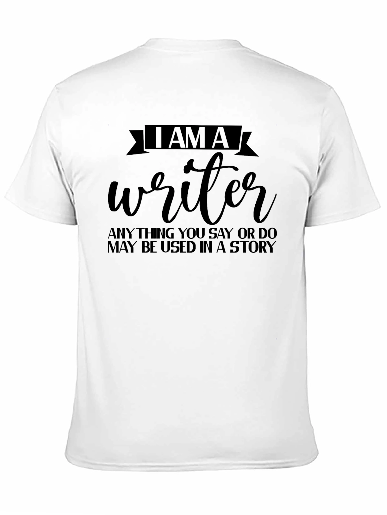 Black I AM A Writer T-Shirt, Story Inspiration Tee view 11