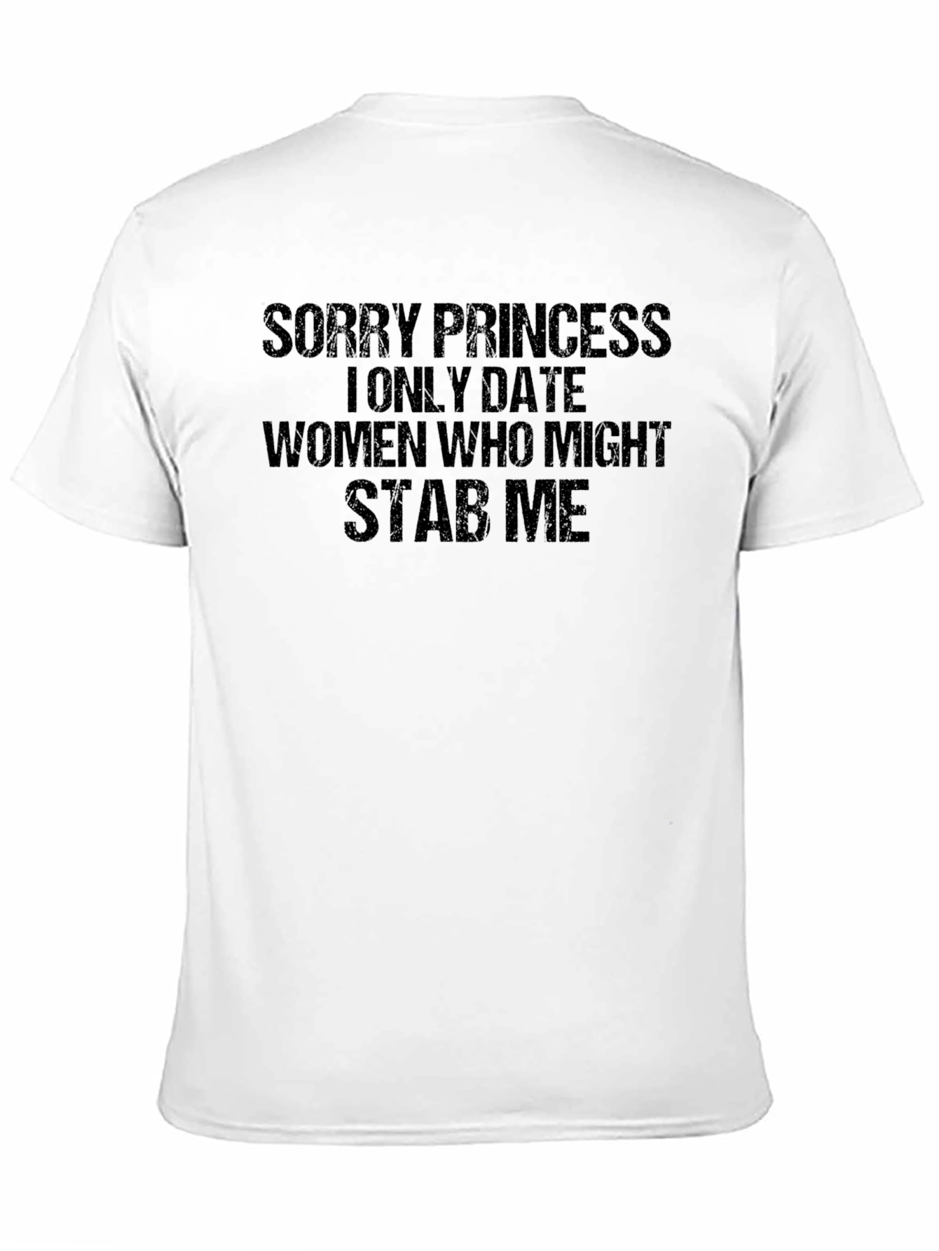 Black Sorry Princess T-Shirt Funny Graphic Tee view 11