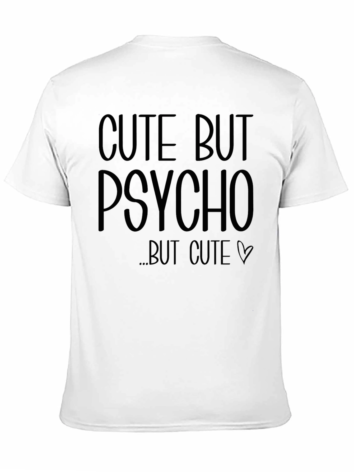 Black Cute But Psycho But Cute - Graphic Tee view 11