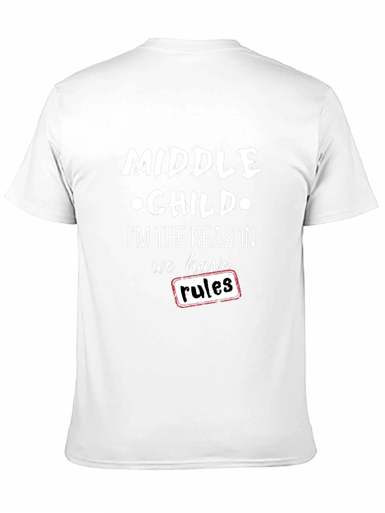 Black Middle Child Reason for Rules Black T-Shirt view 11