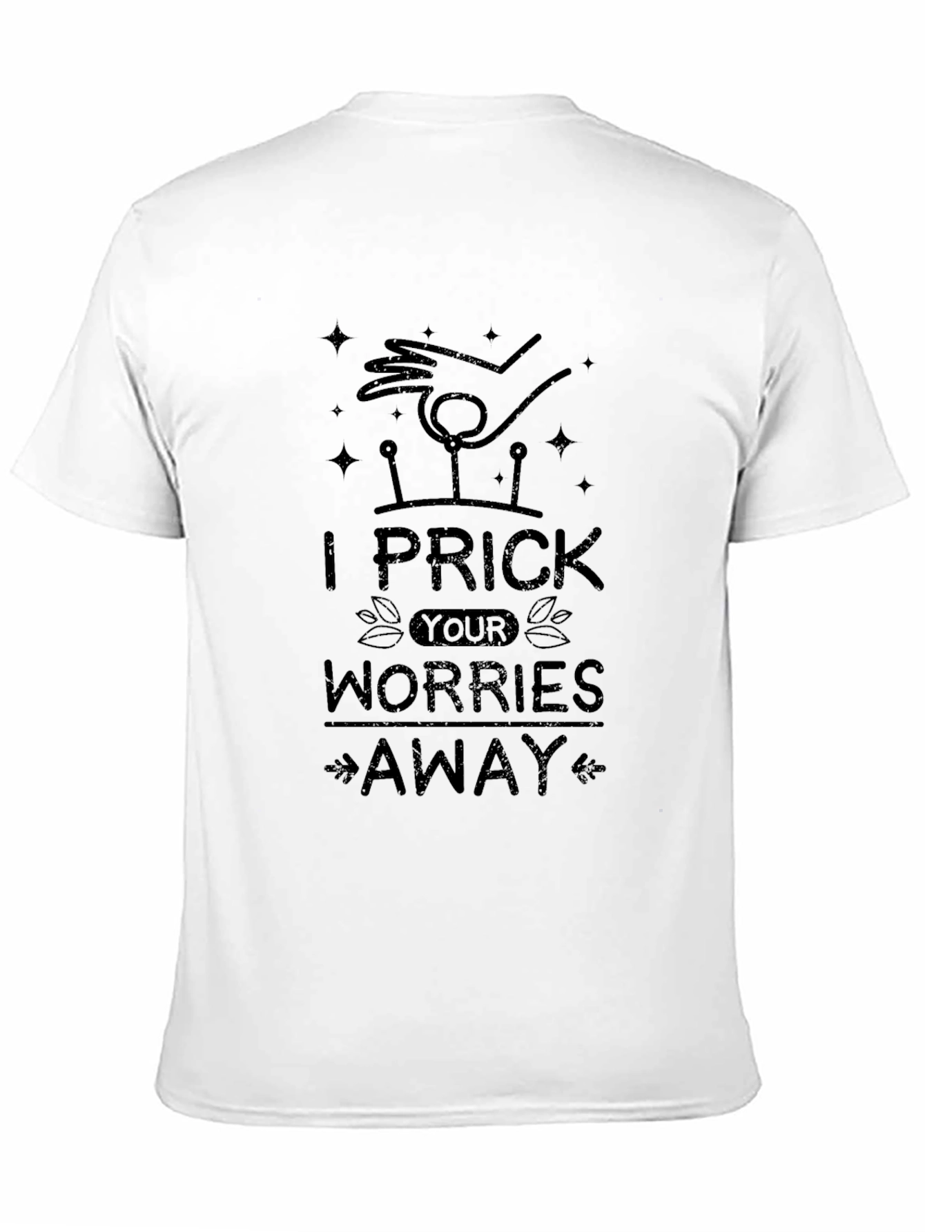 Black I Prick Your Worries Away Novelty T-Shirt view 11