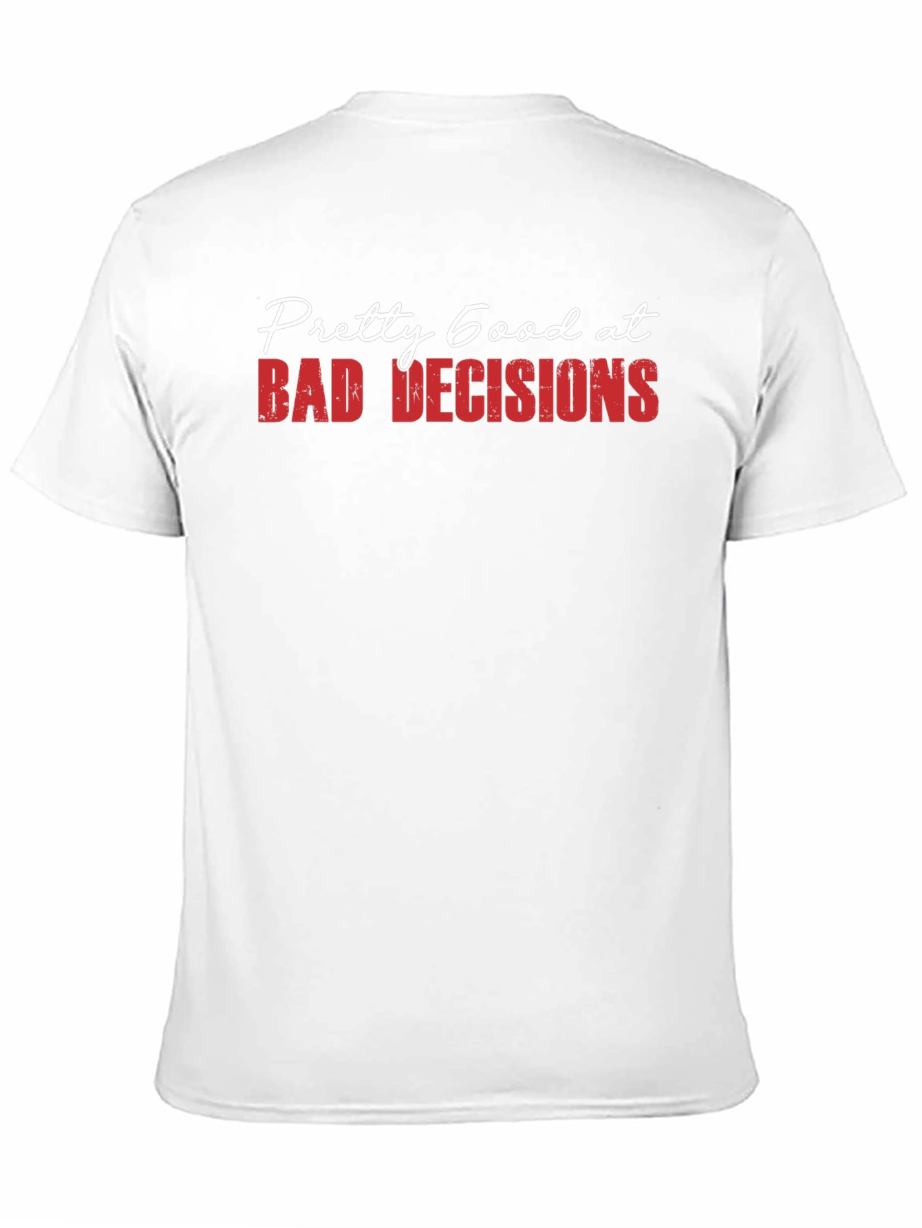 Black Bad Decisions Graphic T-Shirt - Funny Novelty Tee view 11