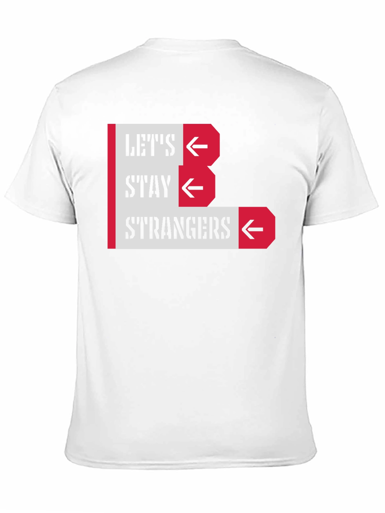 Black Let's Stay Strangers Graphic Tee - Black Unisex T-Shirt view 11