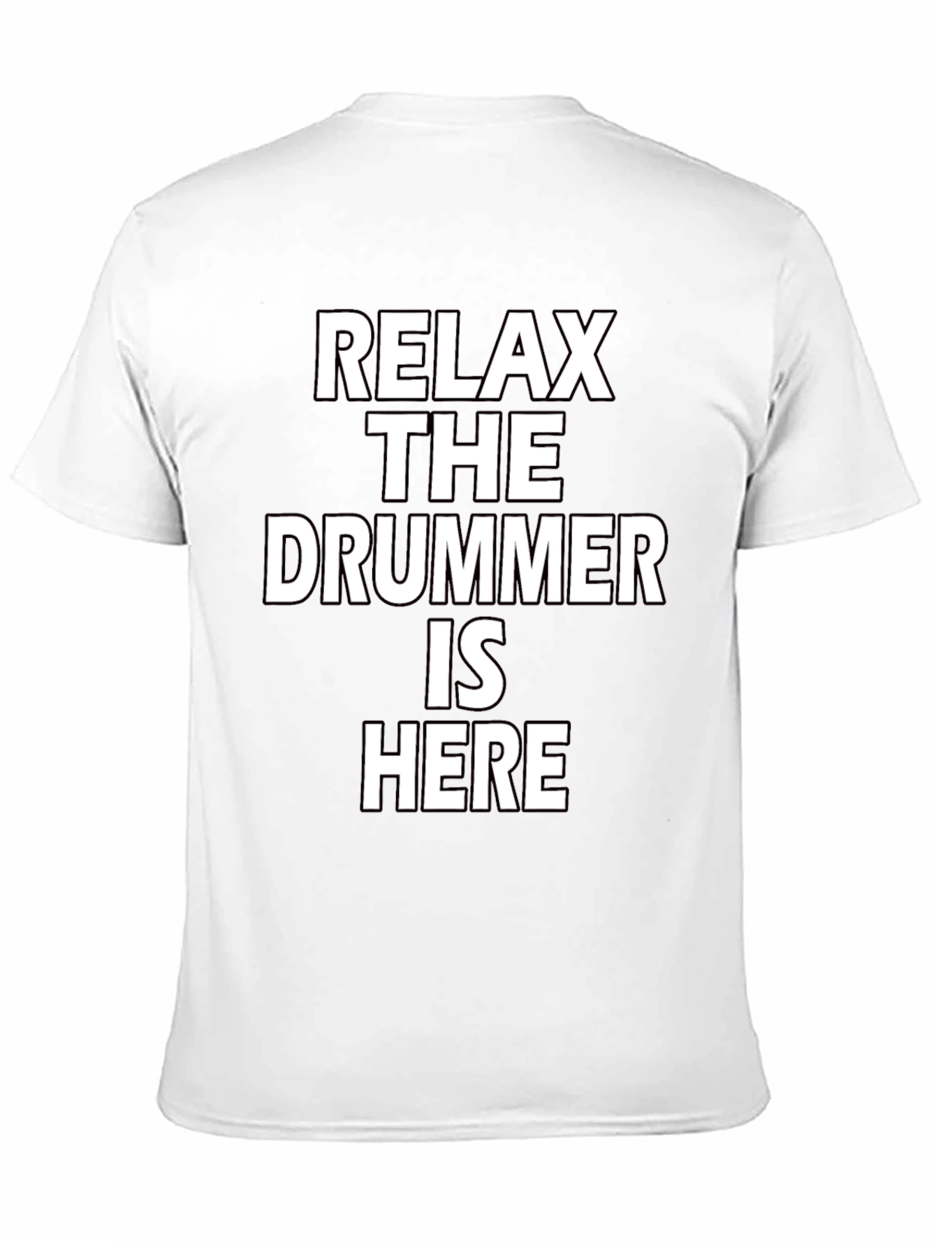 Black Relax The Drummer Is Here Funny Musician T-Shirt view 11