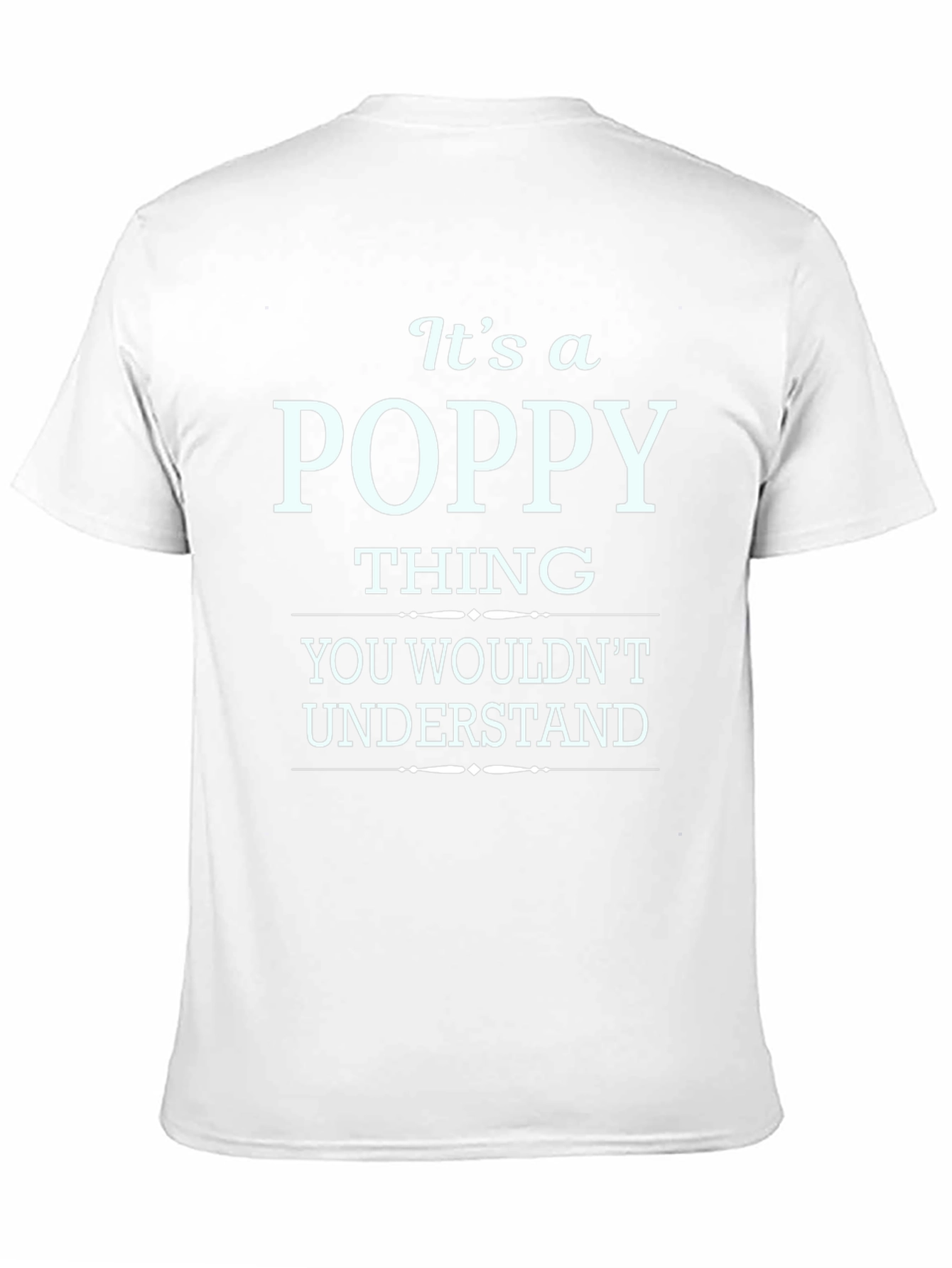 Black It's a Poppy Thing T-Shirt view 11
