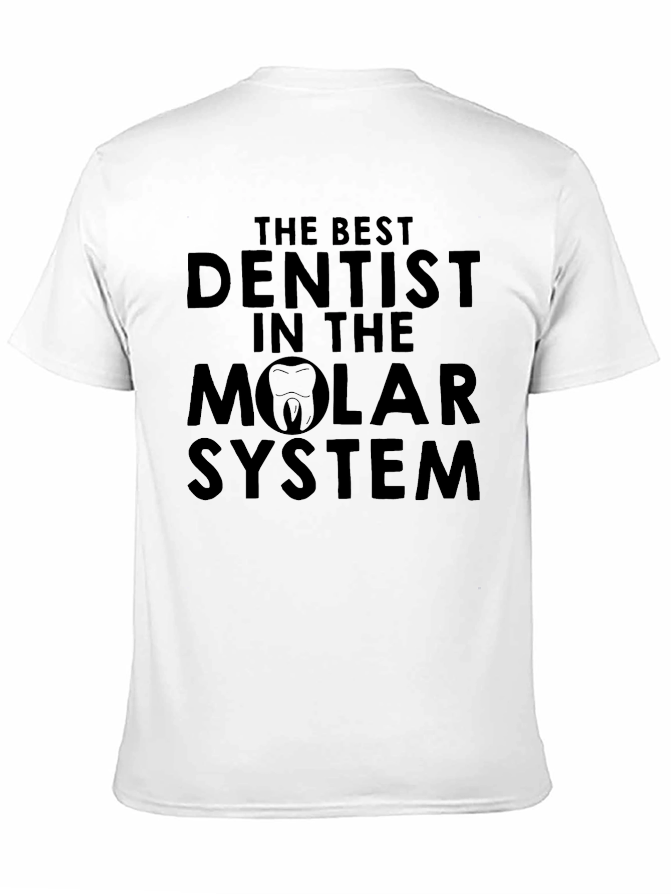 Black Best Dentist T-Shirt - Molar System Tee view 11
