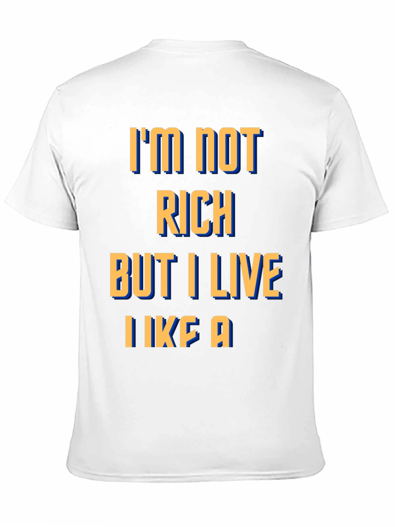 Black Funny Graphic Tee - I'm Not Rich, I Live Like A... view 11