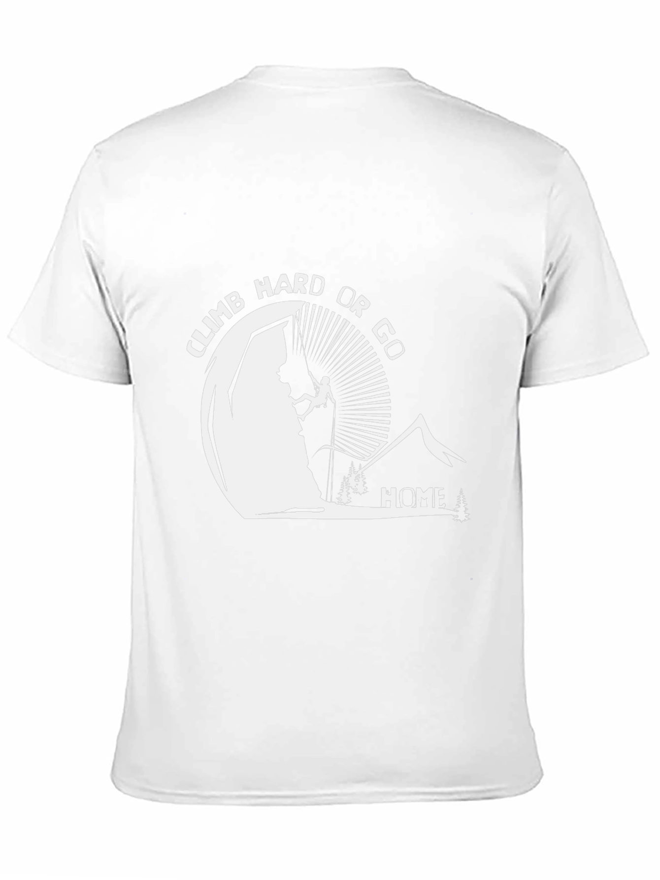 Black Climb Hard Or Go Home Black Graphic T-Shirt view 11