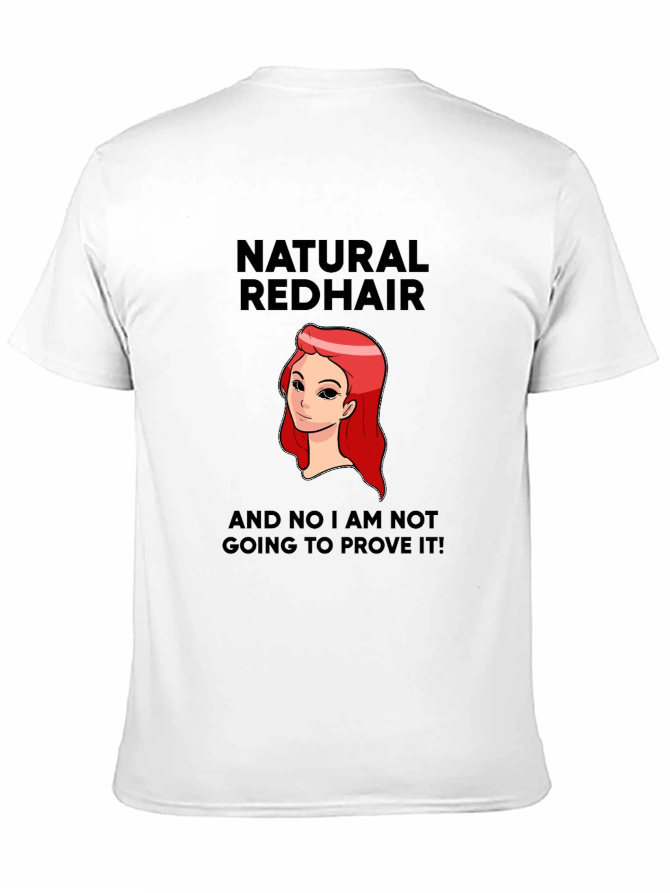 Black Natural Redhead T-Shirt - Funny Slogan Tee view 11