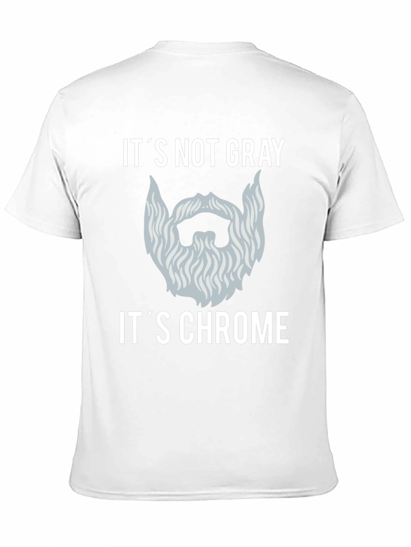 Black It's Not Gray It's Chrome Graphic T-Shirt view 11