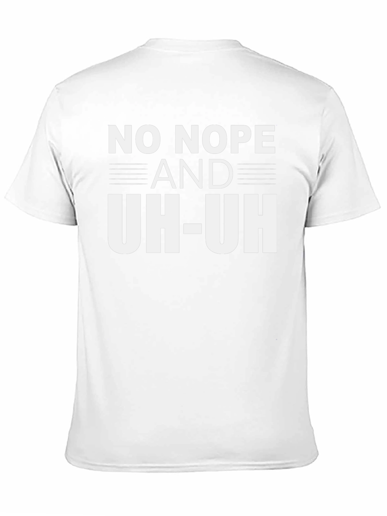 Black No Nope and Uh-Uh Graphic T-Shirt view 11