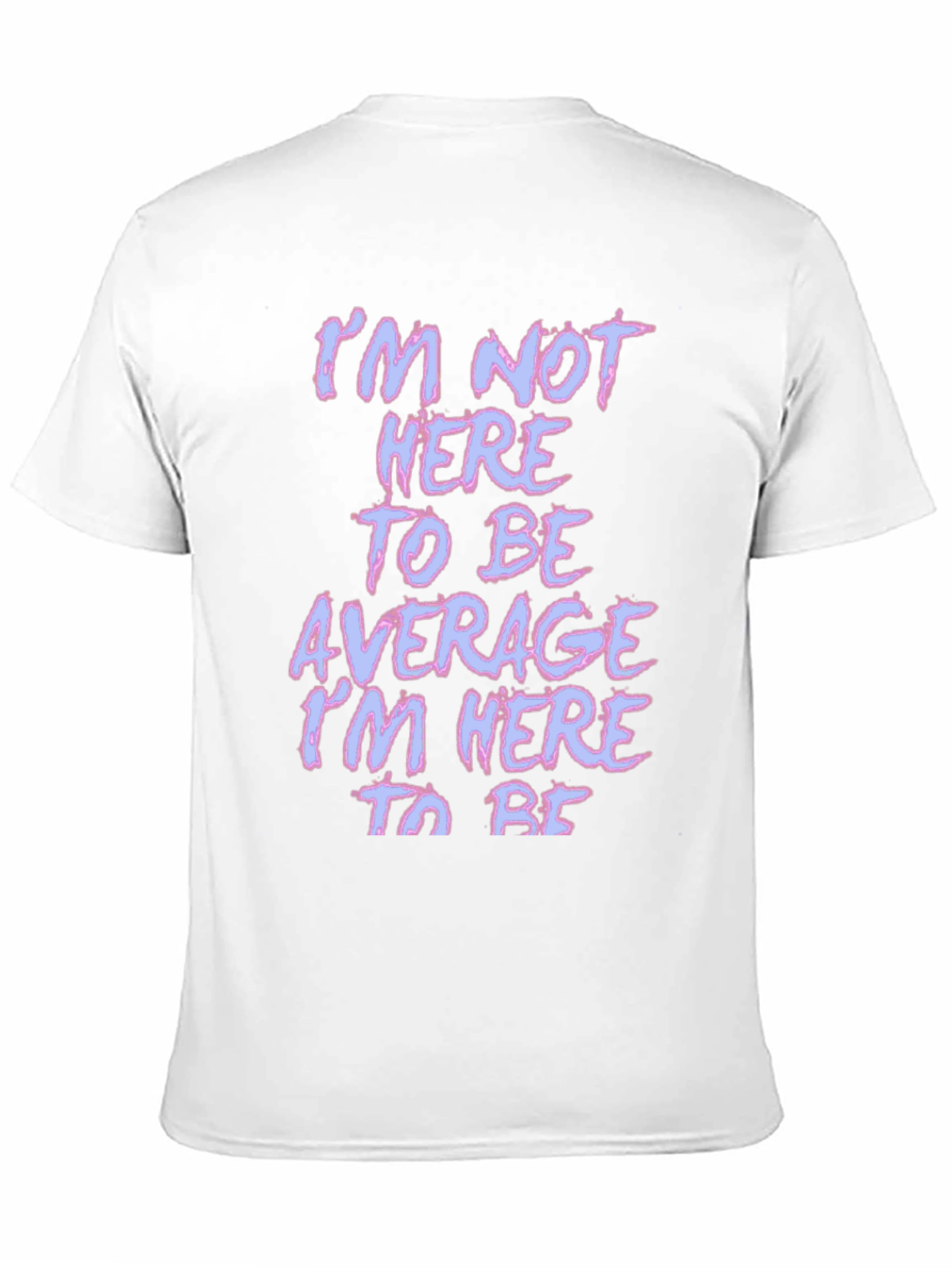 Black Motivational T-Shirt - Not Here to Be Average - Black view 11