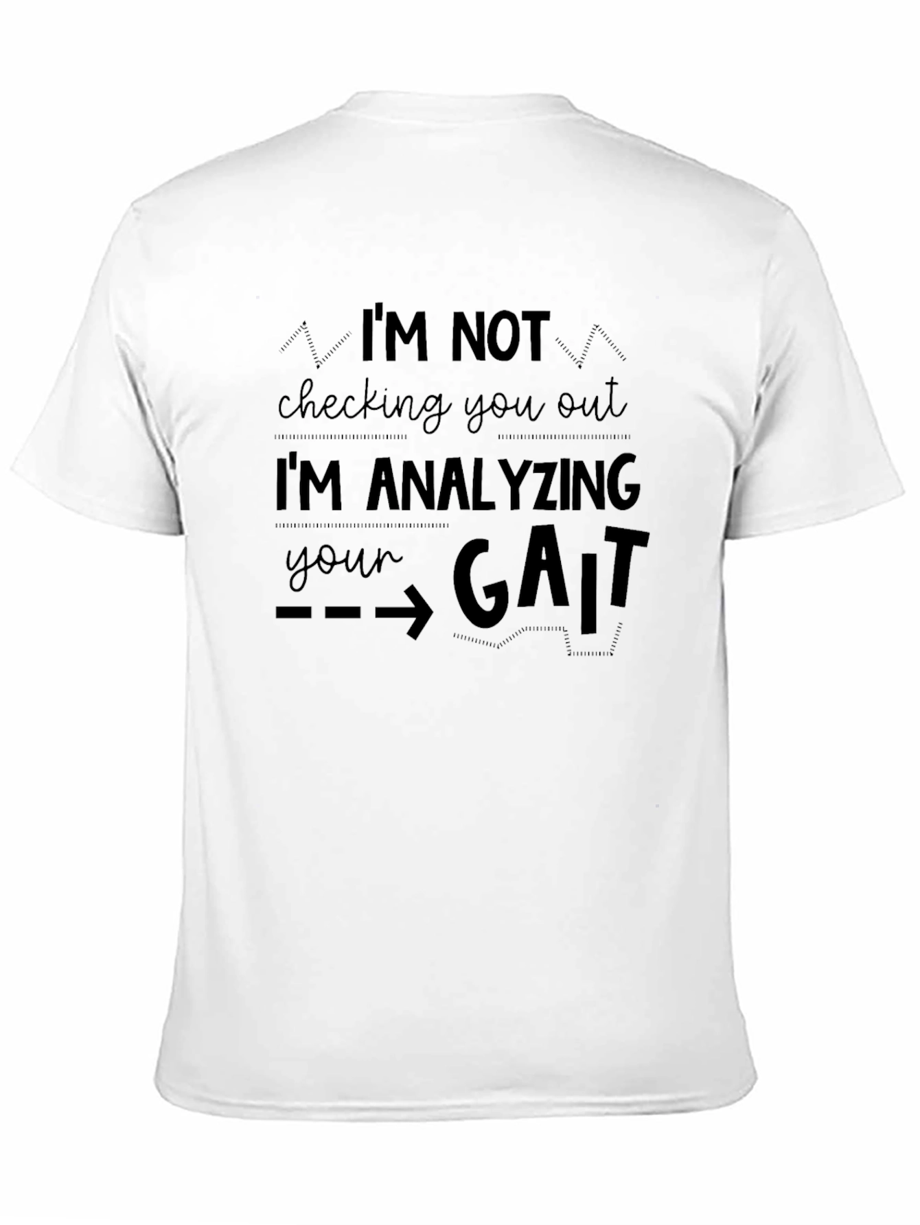 Black Analyzing Your Gait Funny Novelty Tee view 11