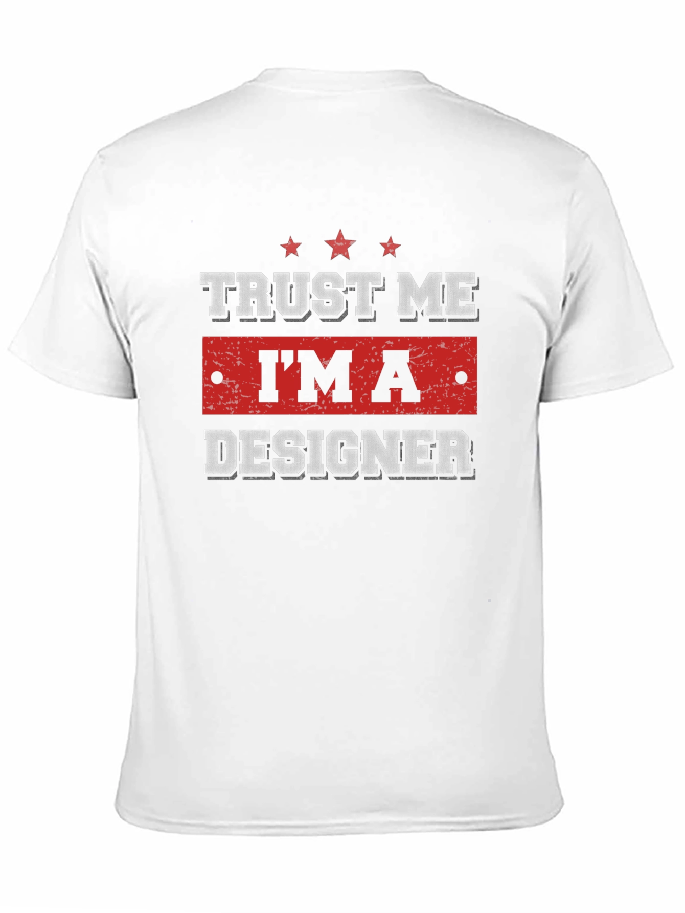 Black Trust Me I'm A Designer Graphic T-Shirt view 11