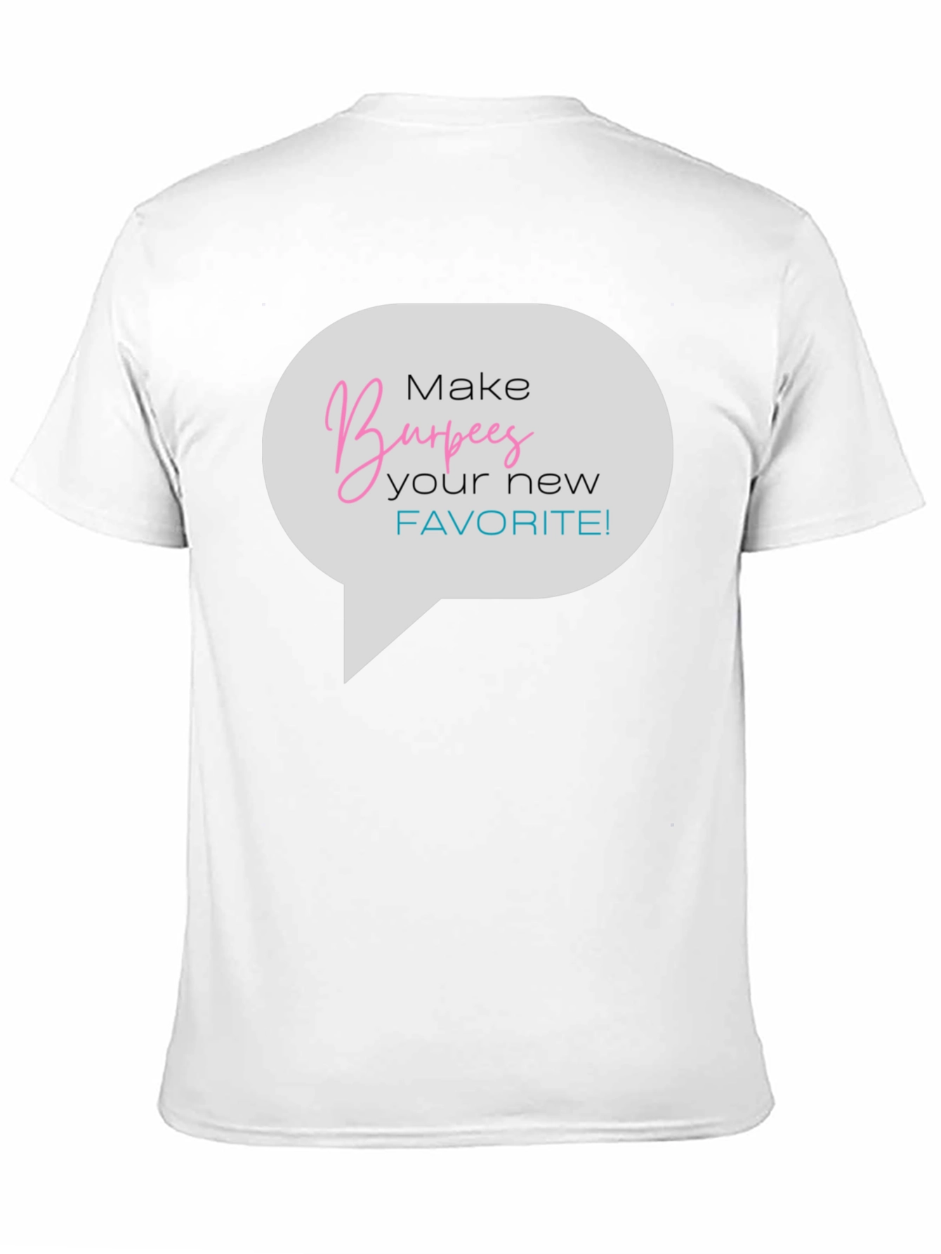 Black Funny Burpees T-Shirt: Make Burpees Your New Favorite! view 11