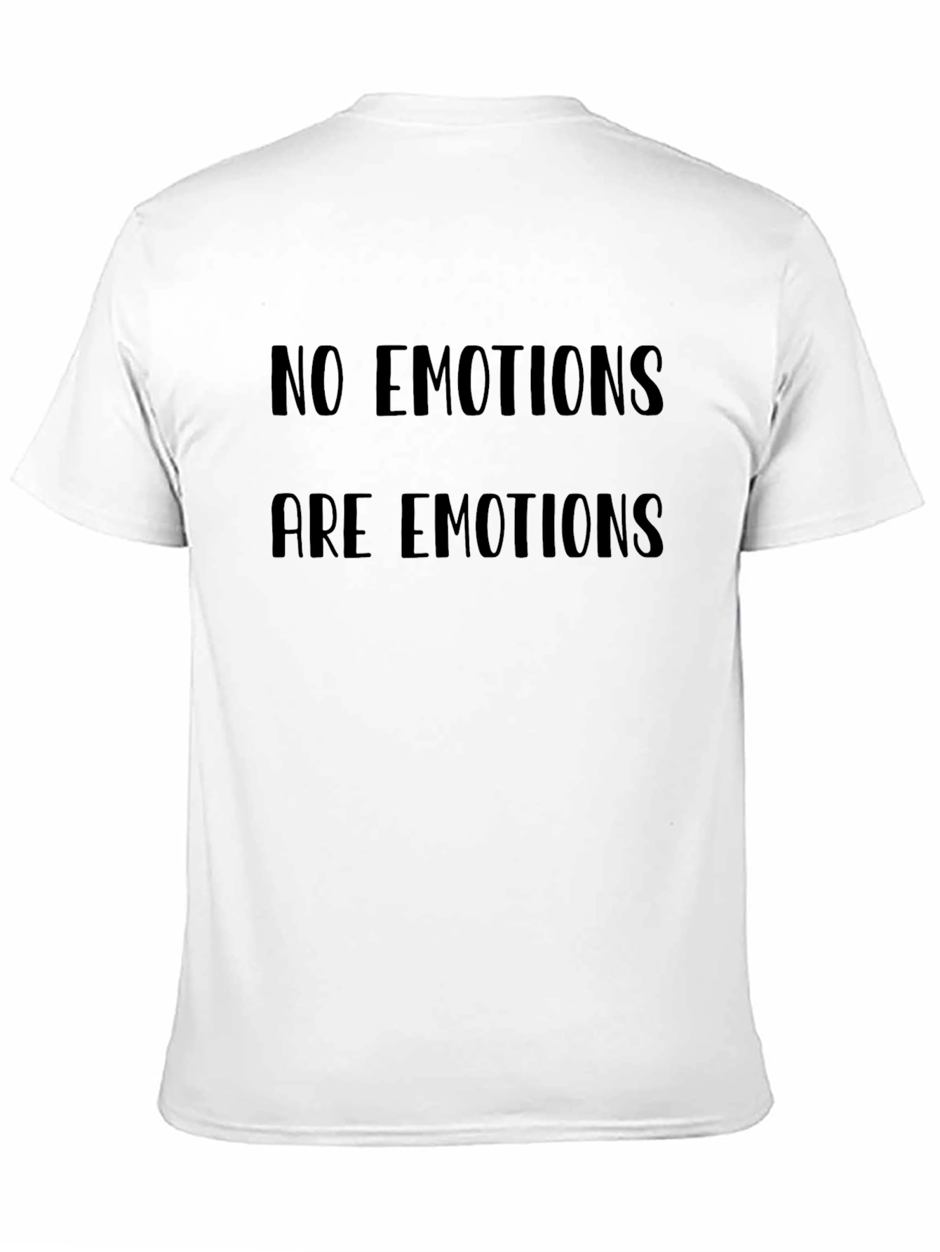 No Emotions Funny T-Shirt - 11