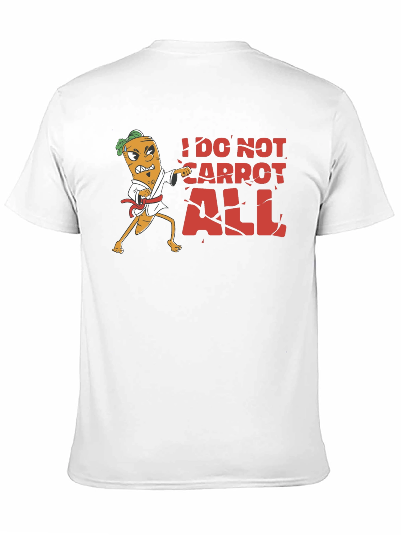 Black I Do Not Carrot All T-Shirt view 11