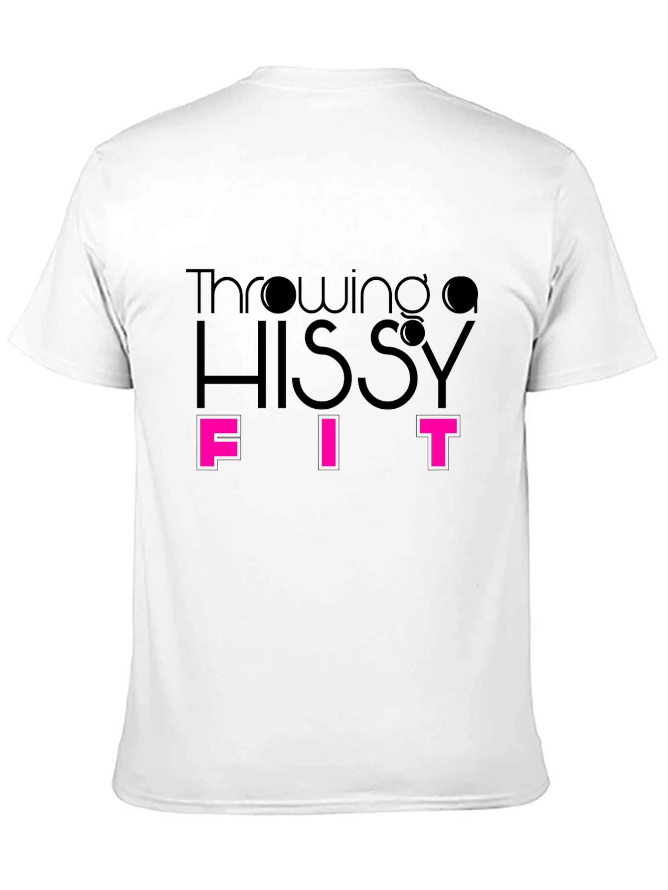 Black Throwing a Hissy Fit - Funny Graphic Tee view 11