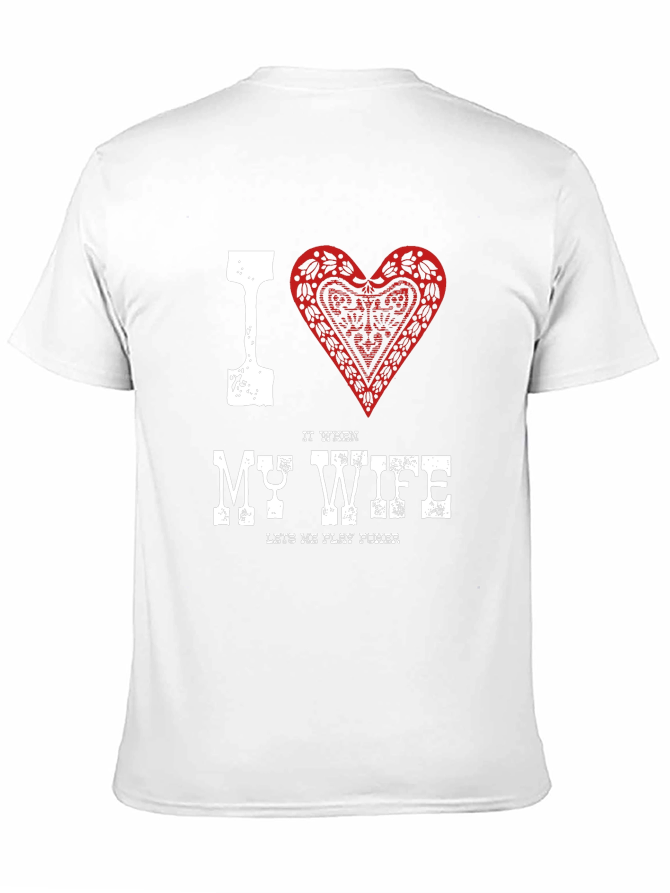 Black I Heart My Wife Poker T-Shirt view 11