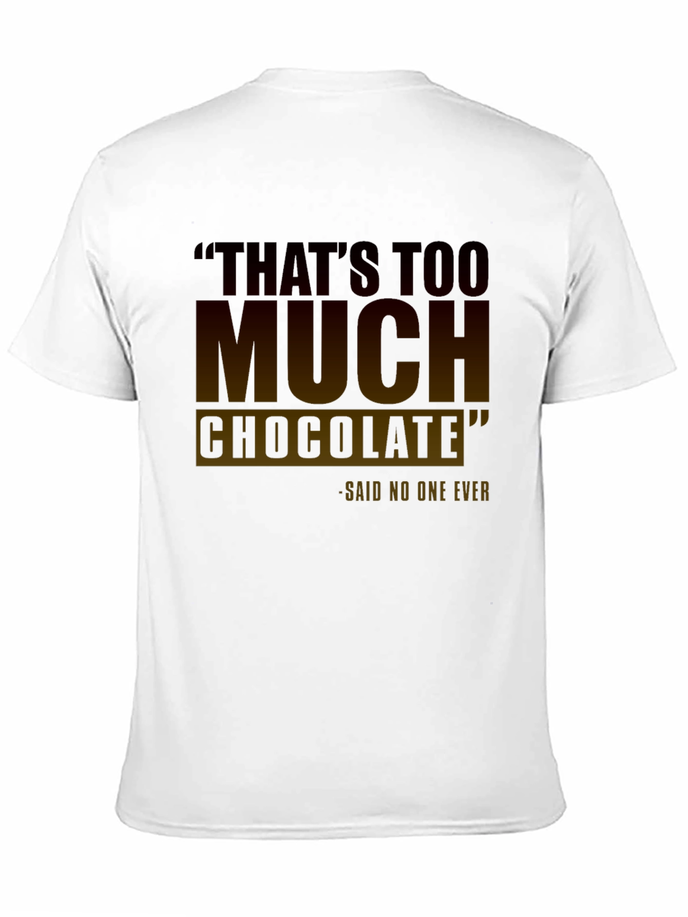 Black Funny Chocolate Lover's T-Shirt view 11