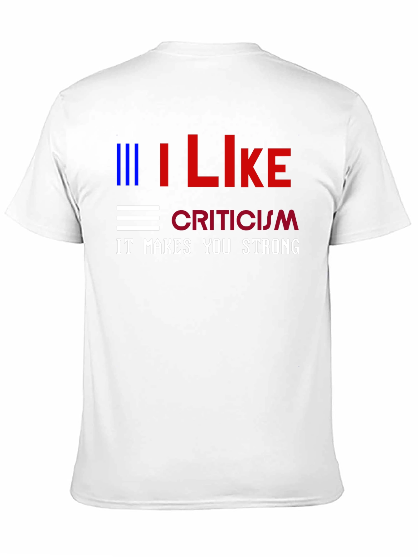 Black I Like Criticism Graphic Tee - Strong Message T-Shirt view 11