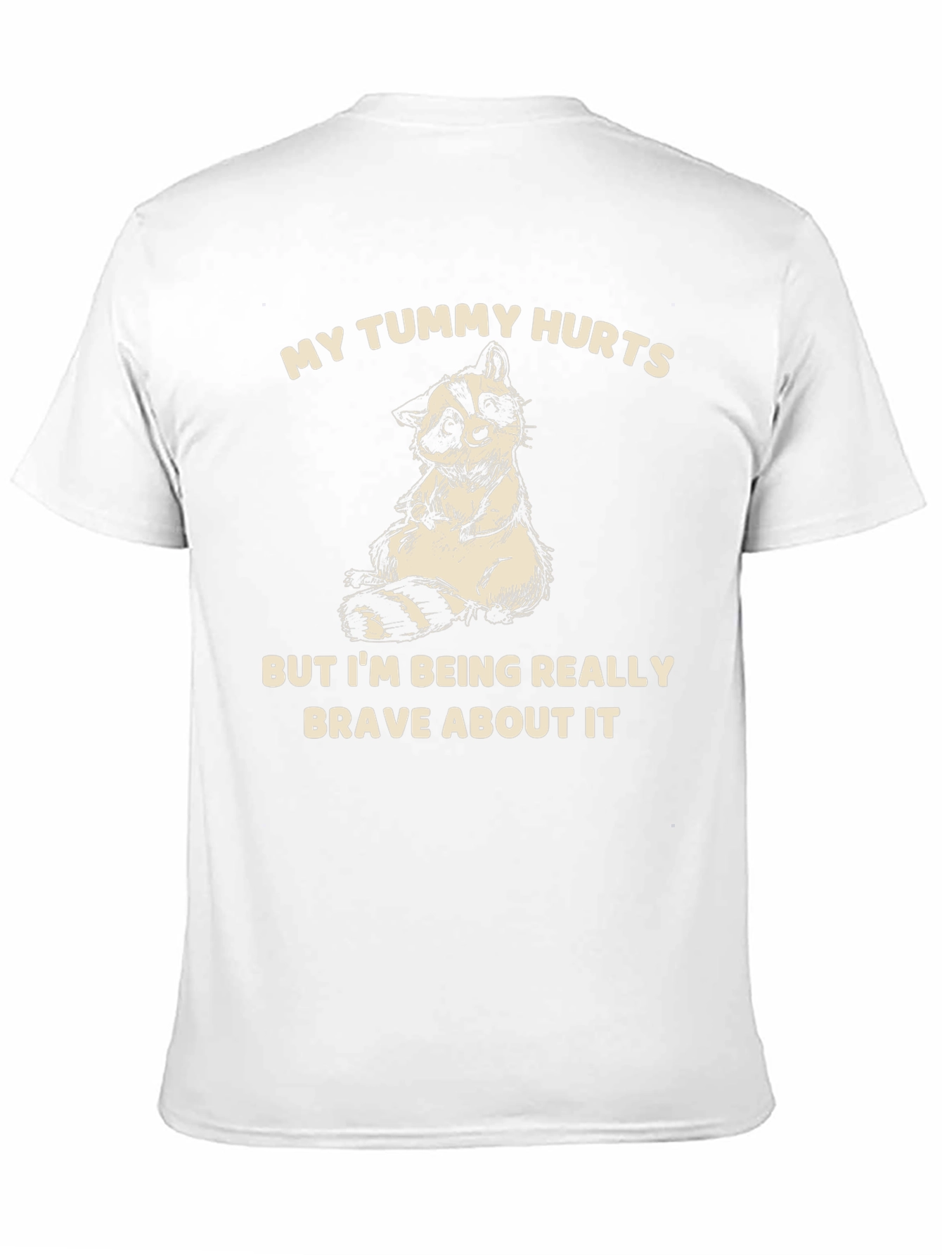 Black Funny Raccoon T-Shirt - My Tummy Hurts Brave Graphic Tee view 11
