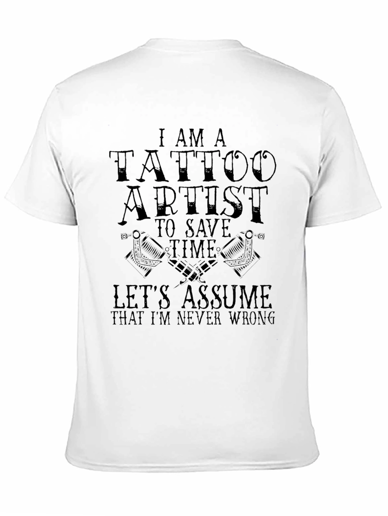 Black I Am A Tattoo Artist T-Shirt Funny Tattoo Apparel view 11