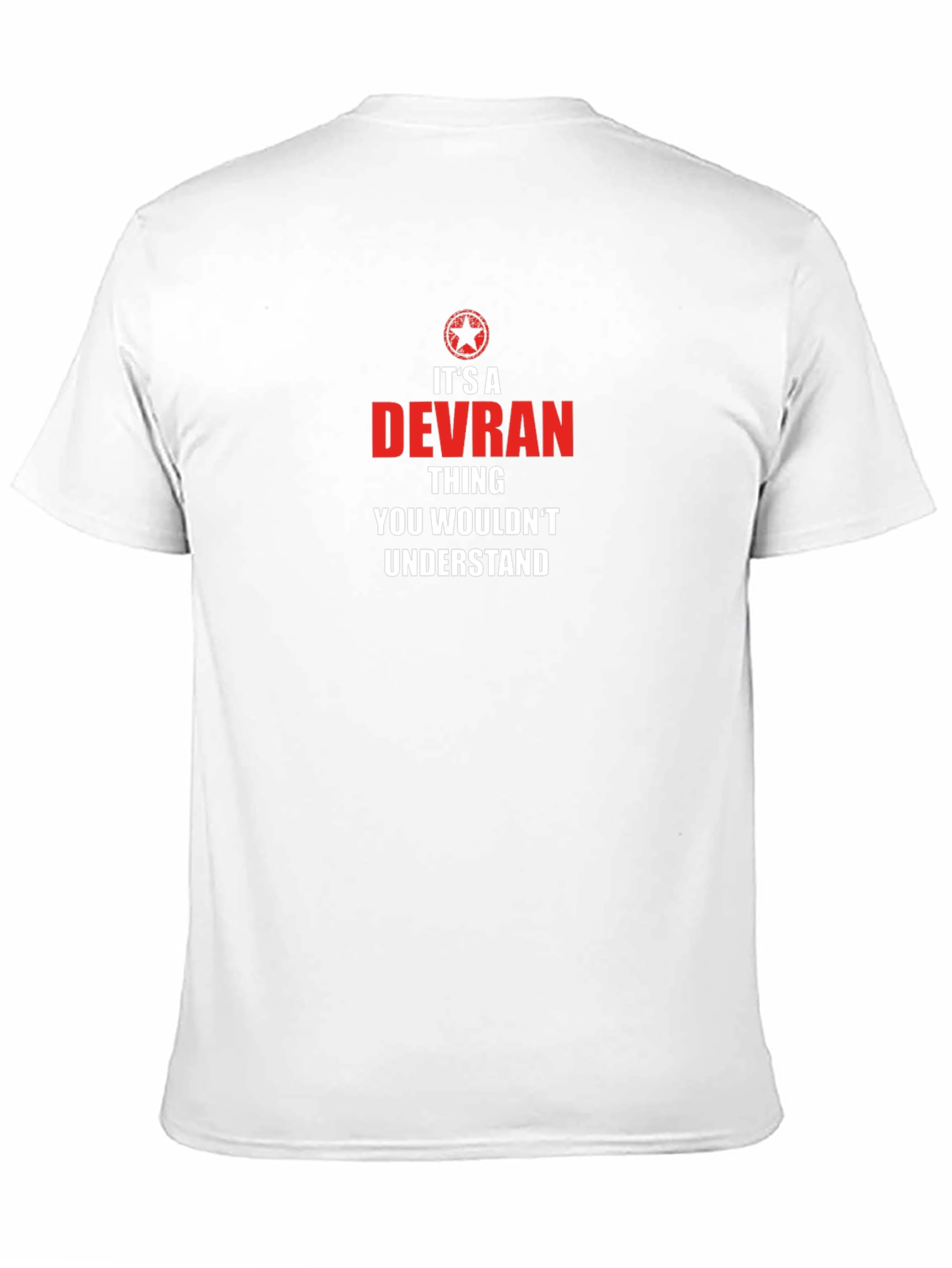 Black It's A Devran Thing T-Shirt - You Wouldn't Understand view 11