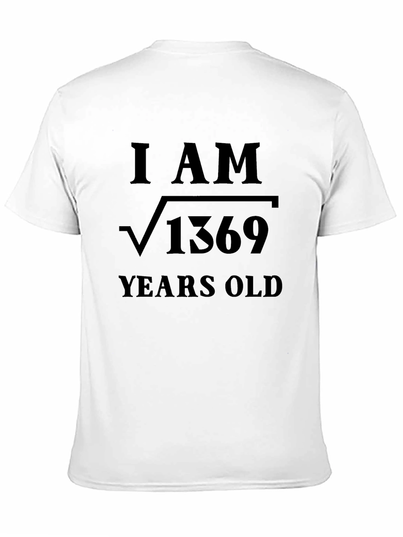 Black I am √1369 Years Old Graphic T-Shirt view 11